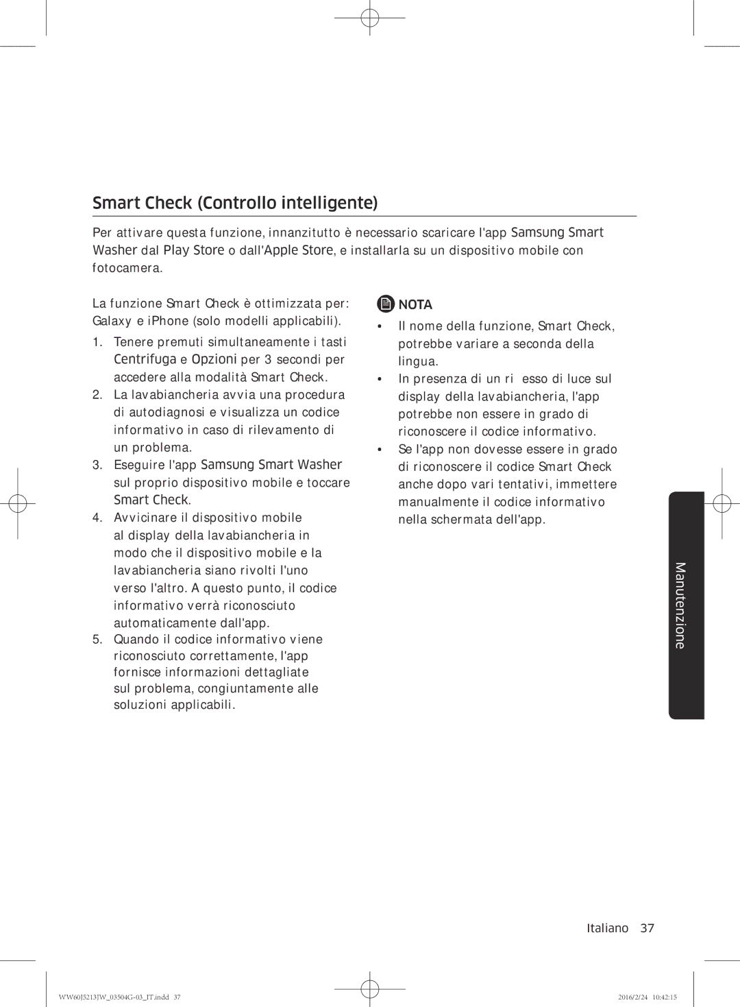 Samsung WW60J5213JW/ET manual Smart Check Controllo intelligente 