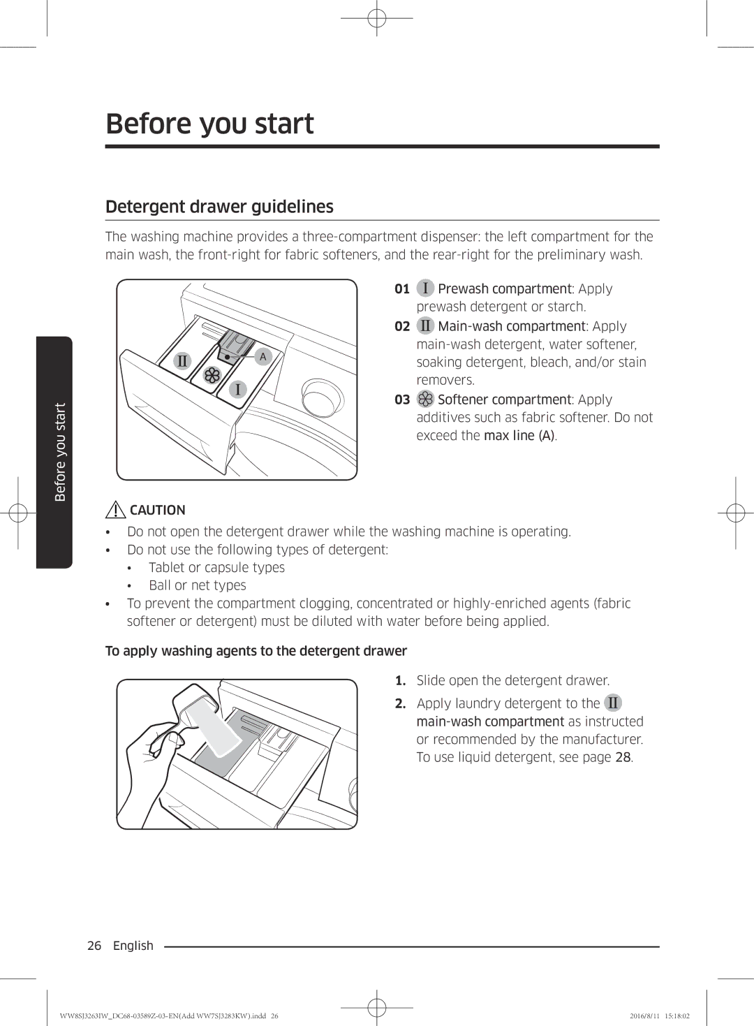 Samsung WW7SJ3283KW/KJ, WW6SJ3063LW/KJ, WW6SJ3280LW/KJ, WW7SJ3263KW/KJ, WW8SJ3263IW/KJ manual Detergent drawer guidelines 