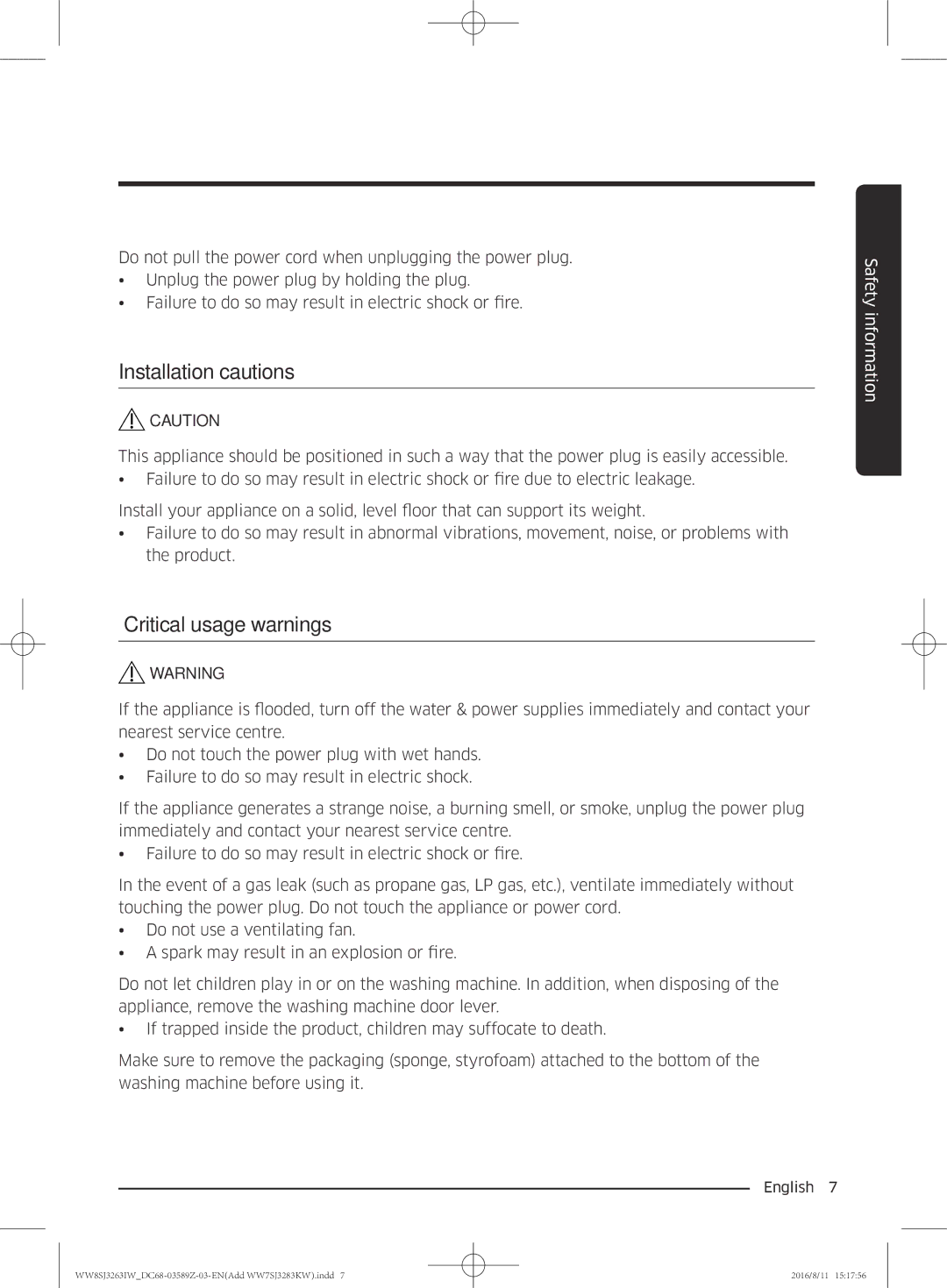 Samsung WW6SJ3280LW/KJ, WW6SJ3063LW/KJ, WW7SJ3283KW/KJ, WW7SJ3263KW/KJ manual Installation cautions, Critical usage warnings 