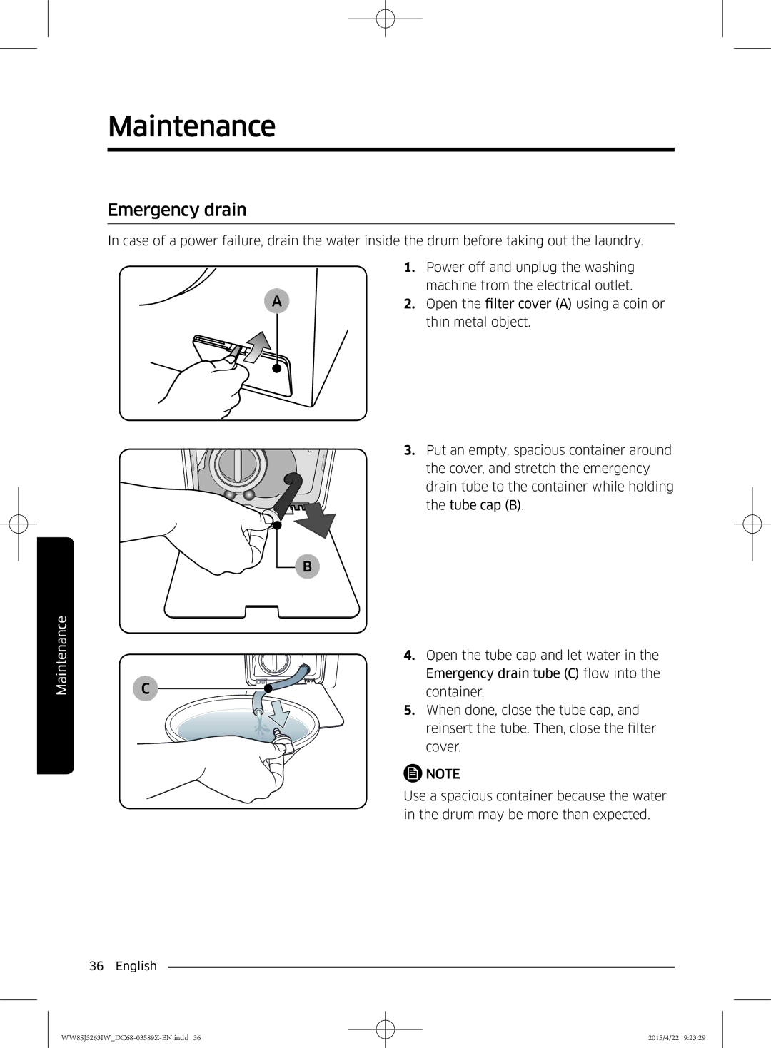 Samsung WW6SJ3263LW/KJ manual Maintenance, Emergency drain 