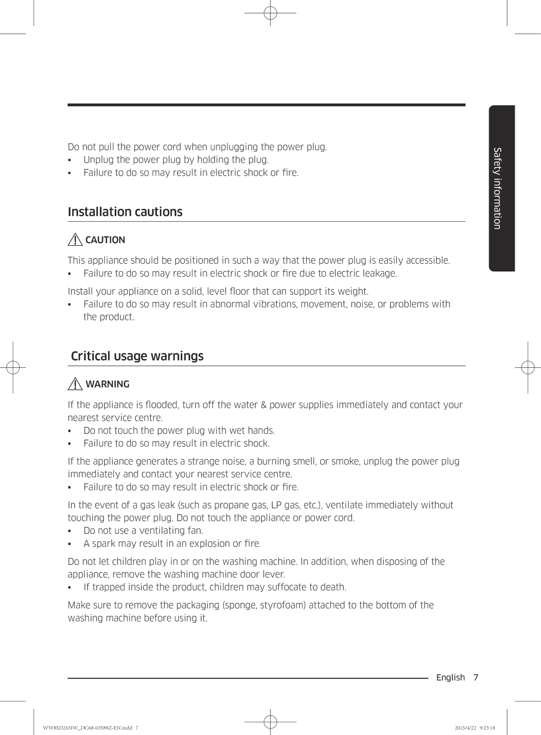 Samsung WW6SJ3263LW/KJ manual Installation cautions, Critical usage warnings 