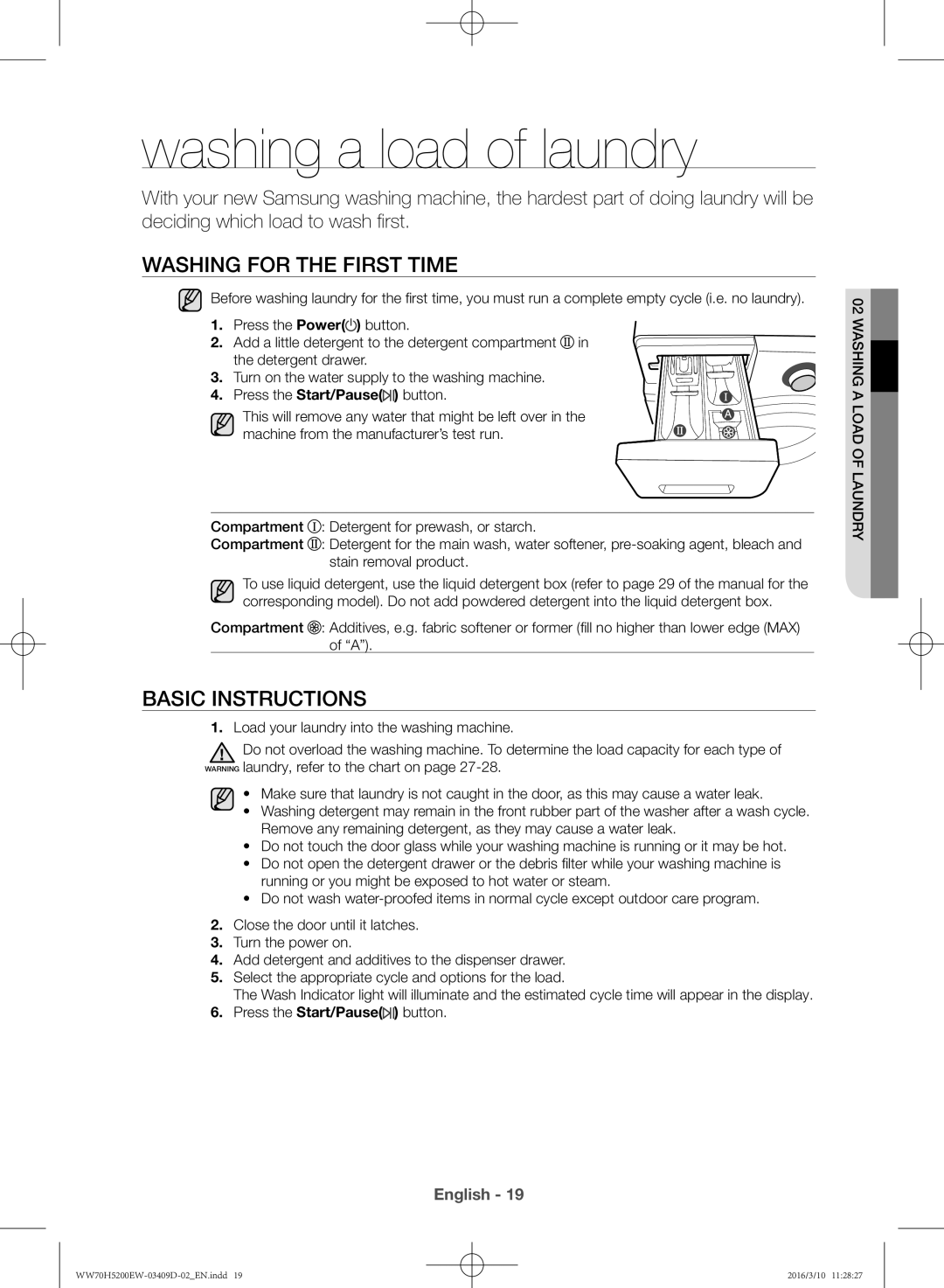 Samsung WW70H5200EW/KJ manual Washing a load of laundry, Washing for the first time, Basic instructions 