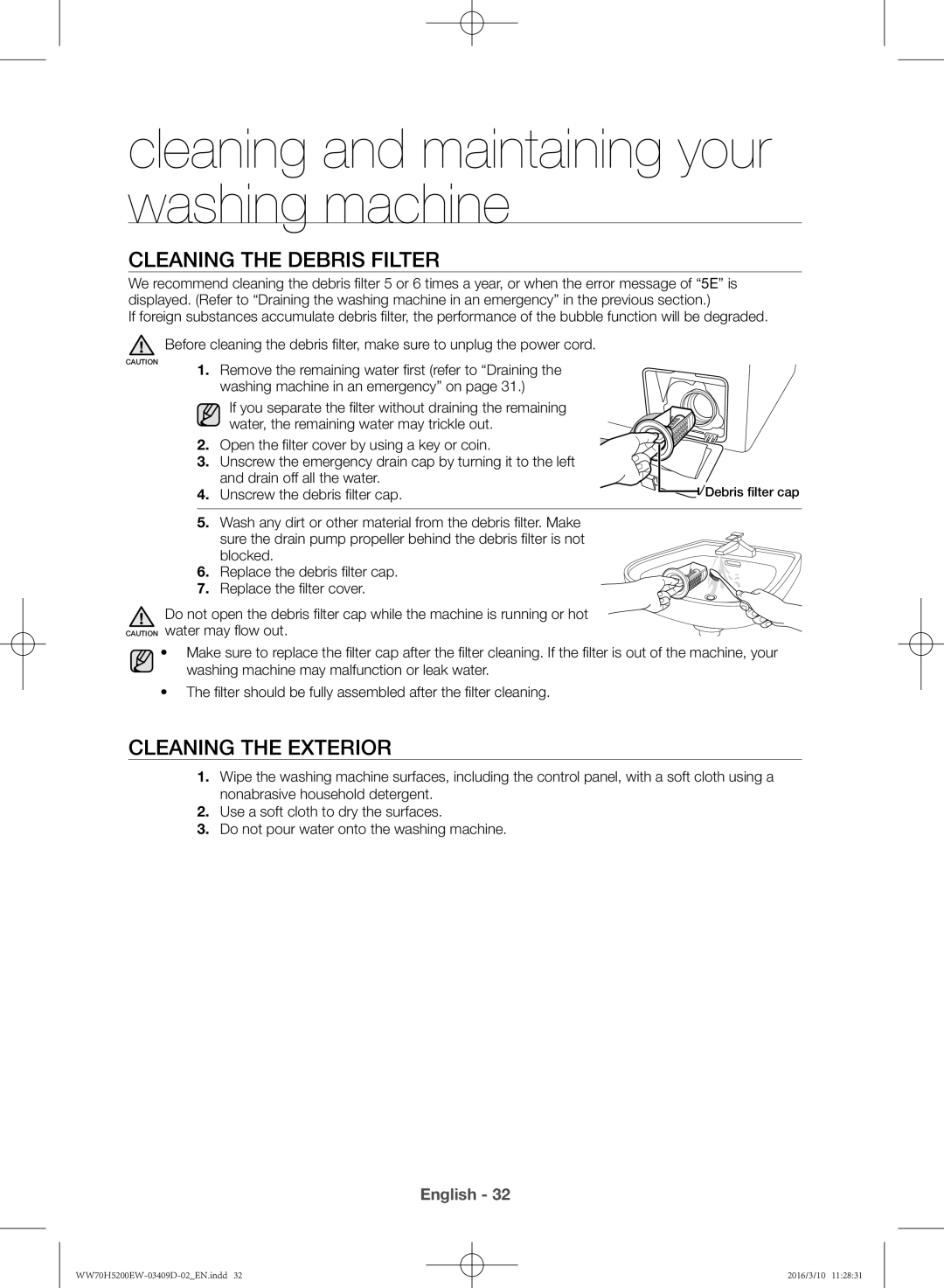 Samsung WW70H5200EW/KJ manual Cleaning the debris filter, Cleaning the exterior 