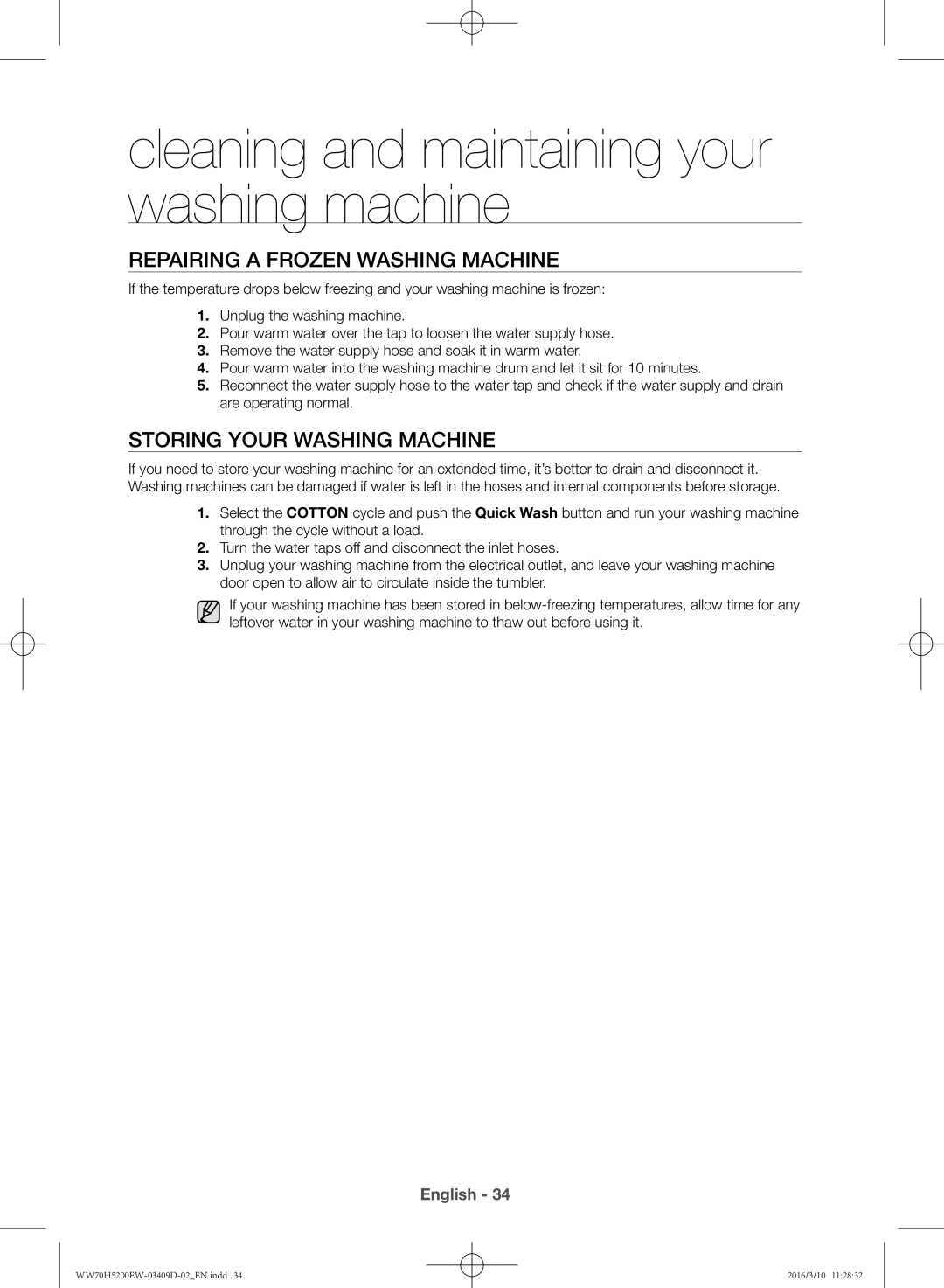 Samsung WW70H5200EW/KJ manual Repairing a frozen washing machine, Storing your washing machine 