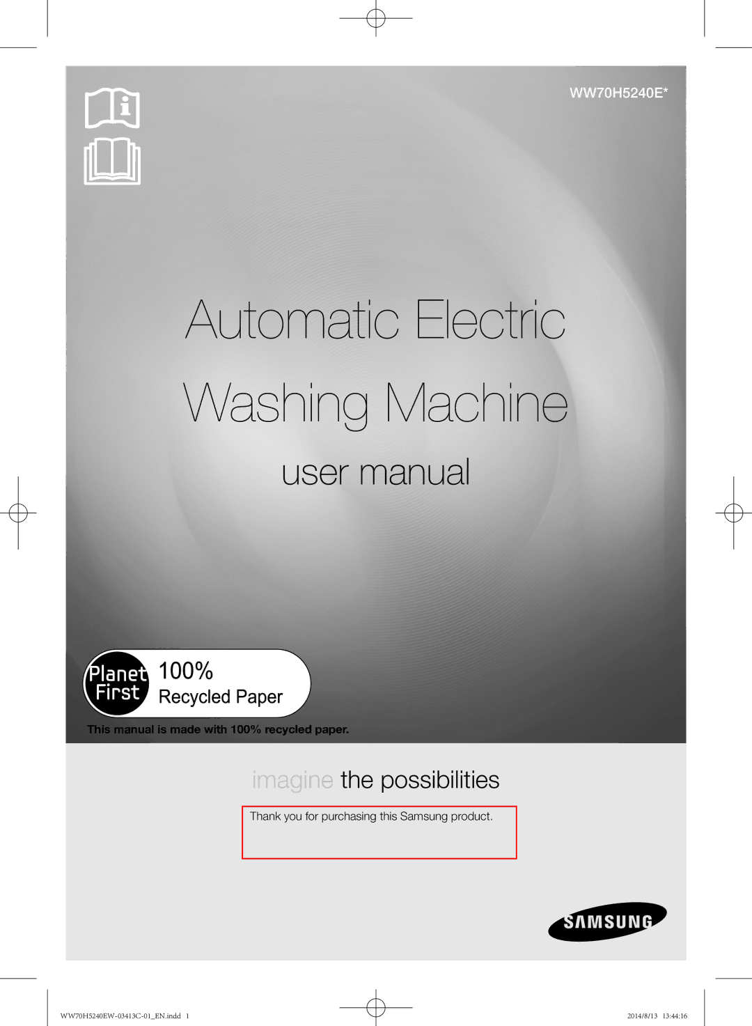 Samsung WW70H5240EW/YL manual This manual is made with 100% recycled paper, Thank you for purchasing this Samsung product 