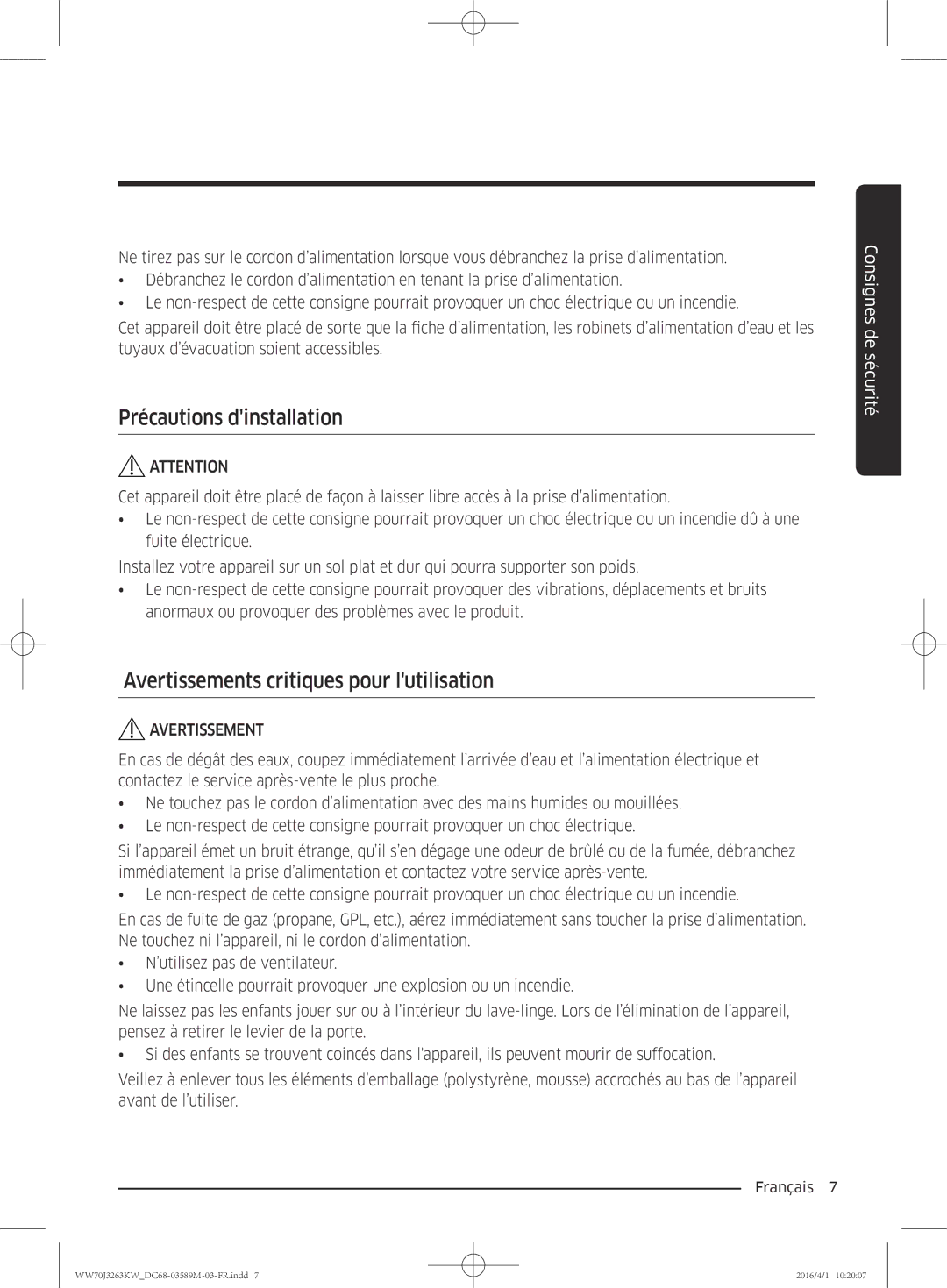 Samsung WW70J3263KW/CD manual Précautions dinstallation, Avertissements critiques pour lutilisation 