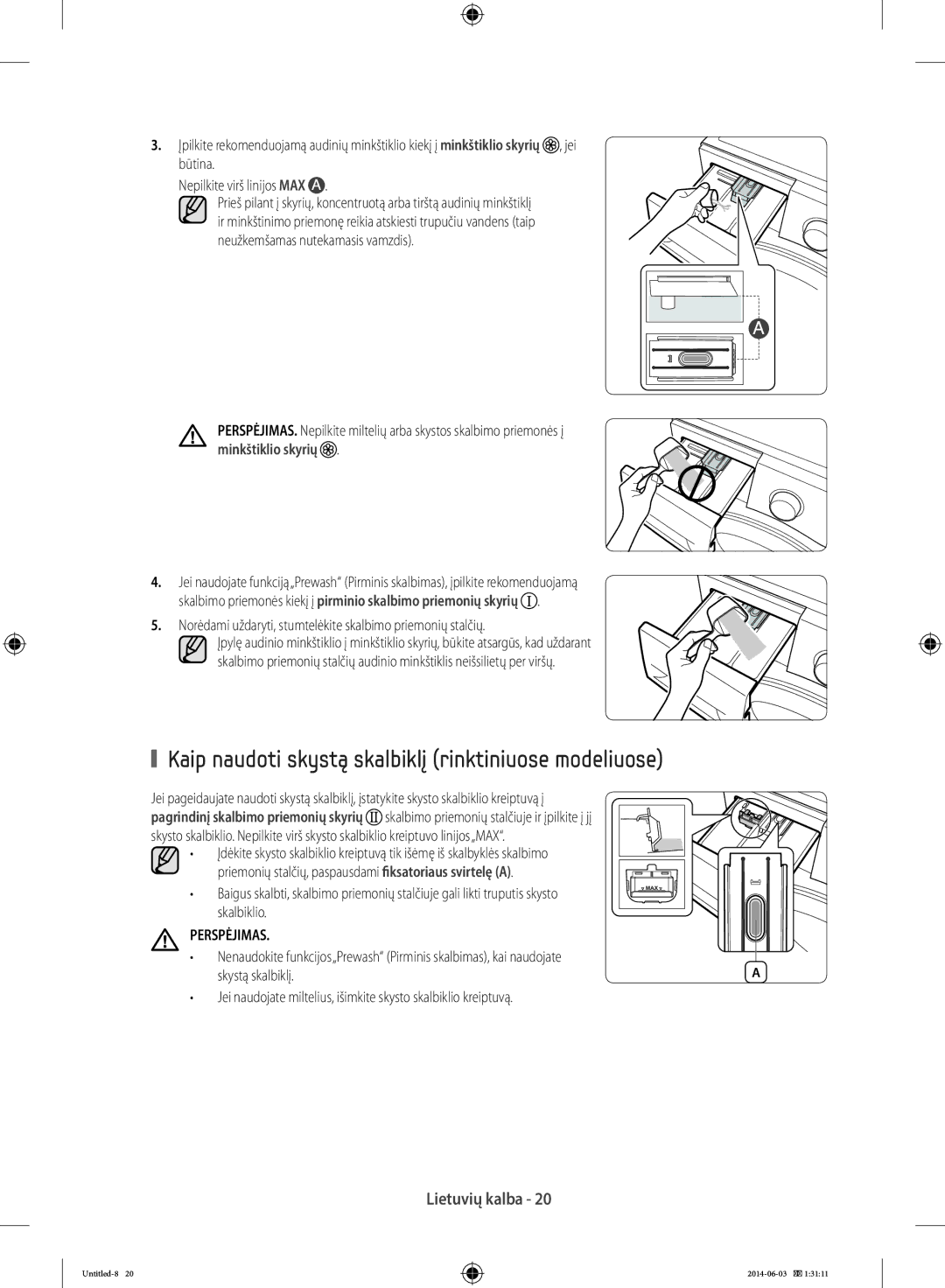 Samsung WW60J3283LW/LE manual Kaip naudoti skystą skalbiklį rinktiniuose modeliuose, Perspėjimas, Skystą skalbiklį 