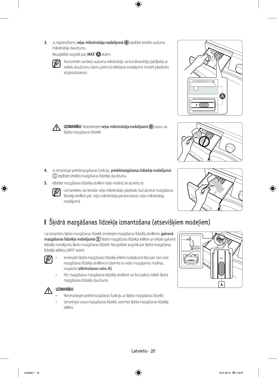 Samsung WW60J3083LW/LE manual Šķidrā mazgāšanas līdzekļa izmantošana atsevišķiem modeļiem, Mīkstinātāja daudzumu, Atzīmi 