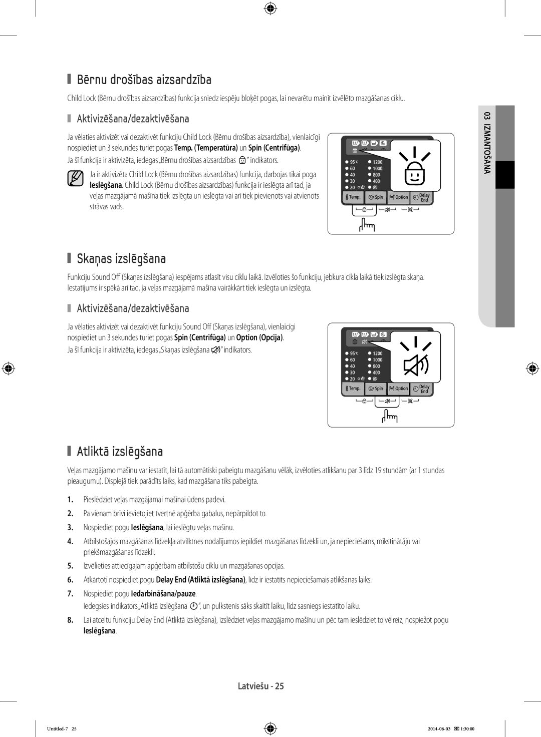 Samsung WF60F4E0N2W/LE manual Bērnu drošības aizsardzība, Skaņas izslēgšana, Atliktā izslēgšana, Aktivizēšana/dezaktivēšana 