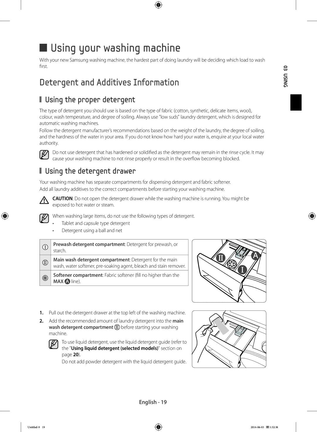 Samsung WF80F5E0N2W/LE manual Using your washing machine, Detergent and Additives Information, Using the proper detergent 