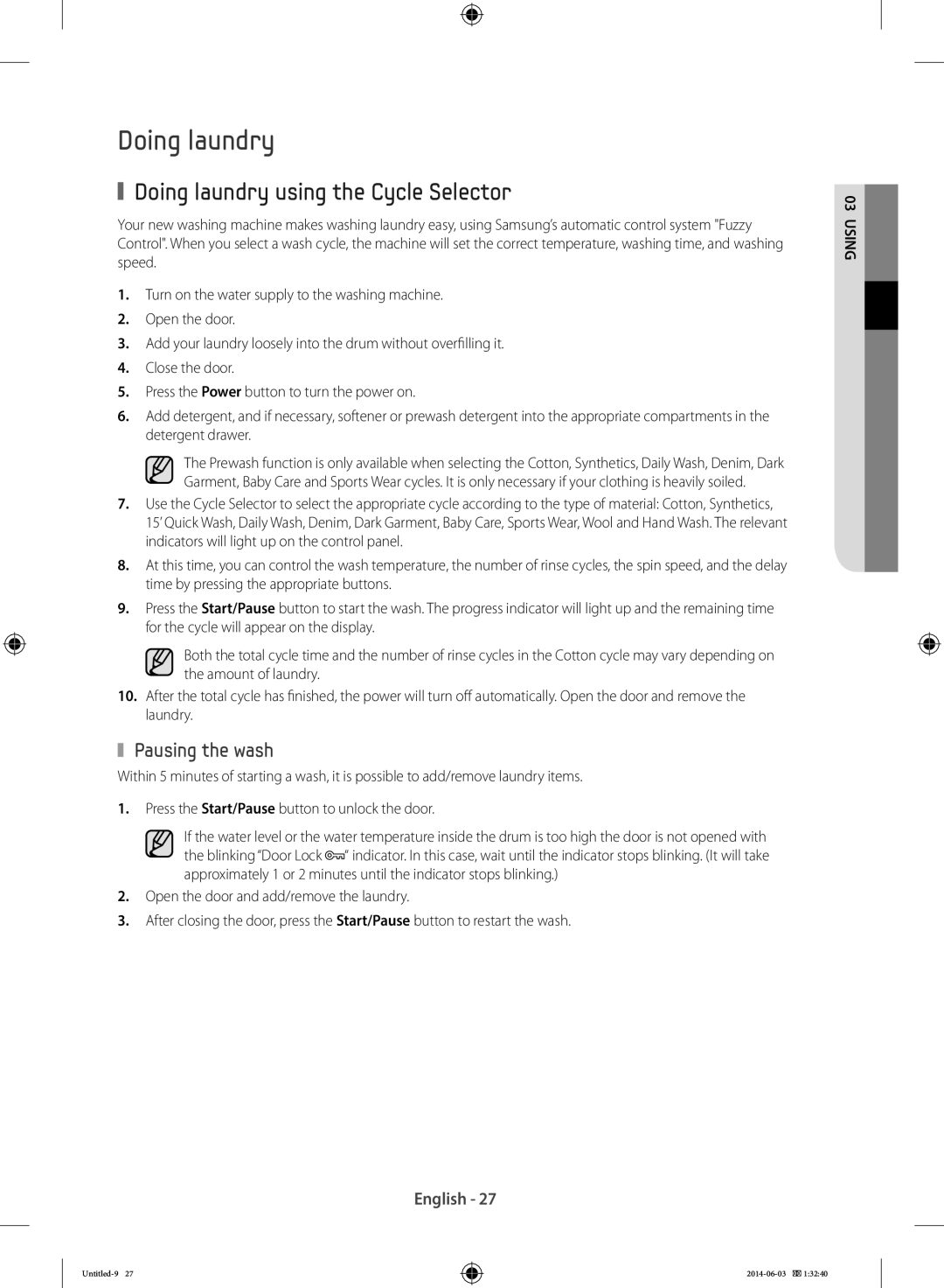 Samsung WF60F4E0N2W/LE, WW70J3283KW1LE, WW60J3283LW/EG manual Doing laundry using the Cycle Selector, Pausing the wash 