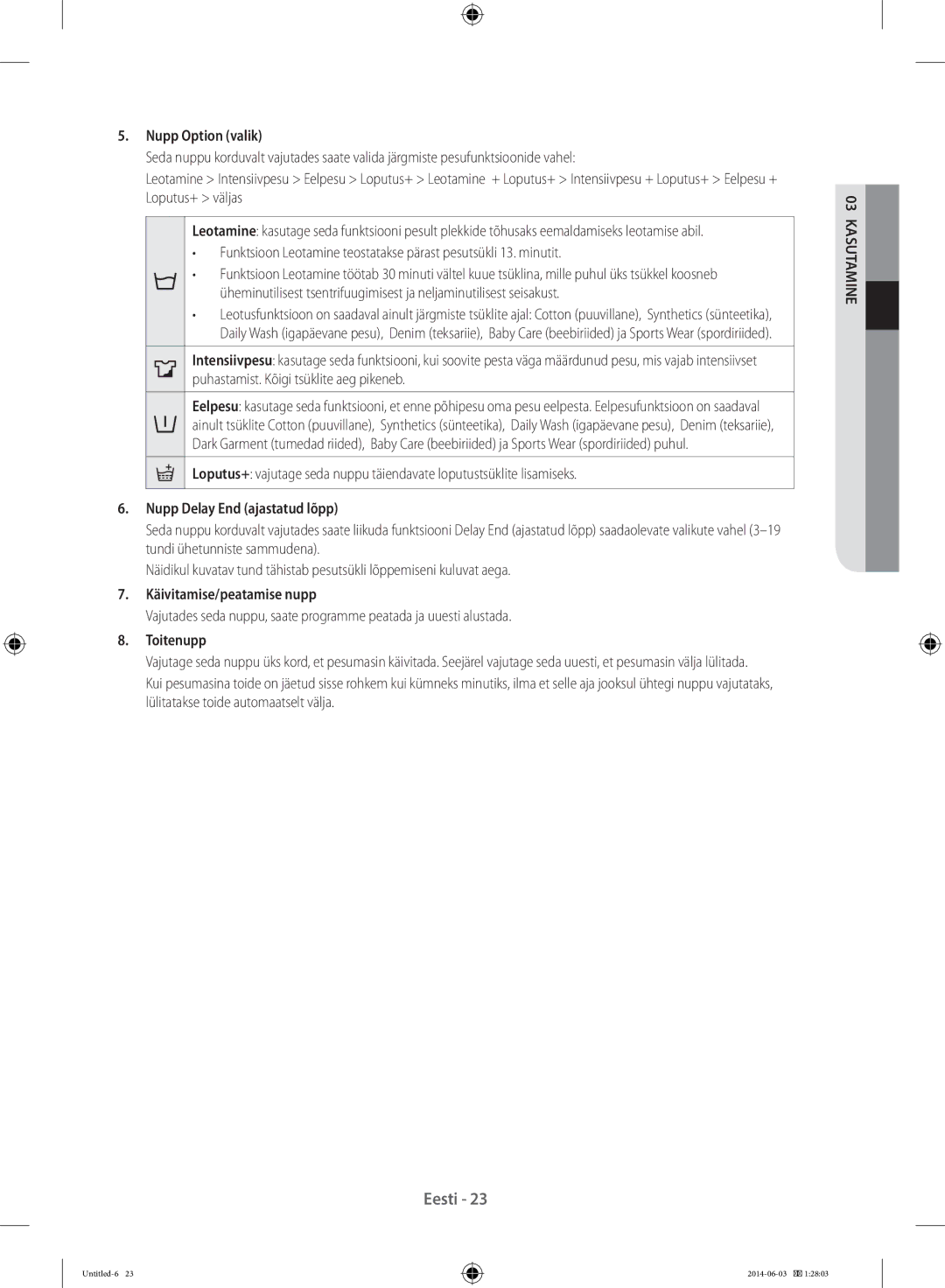 Samsung WW60J3283LW/EG manual Nupp Option valik, Nupp Delay End ajastatud lõpp, Käivitamise/peatamise nupp, Toitenupp 