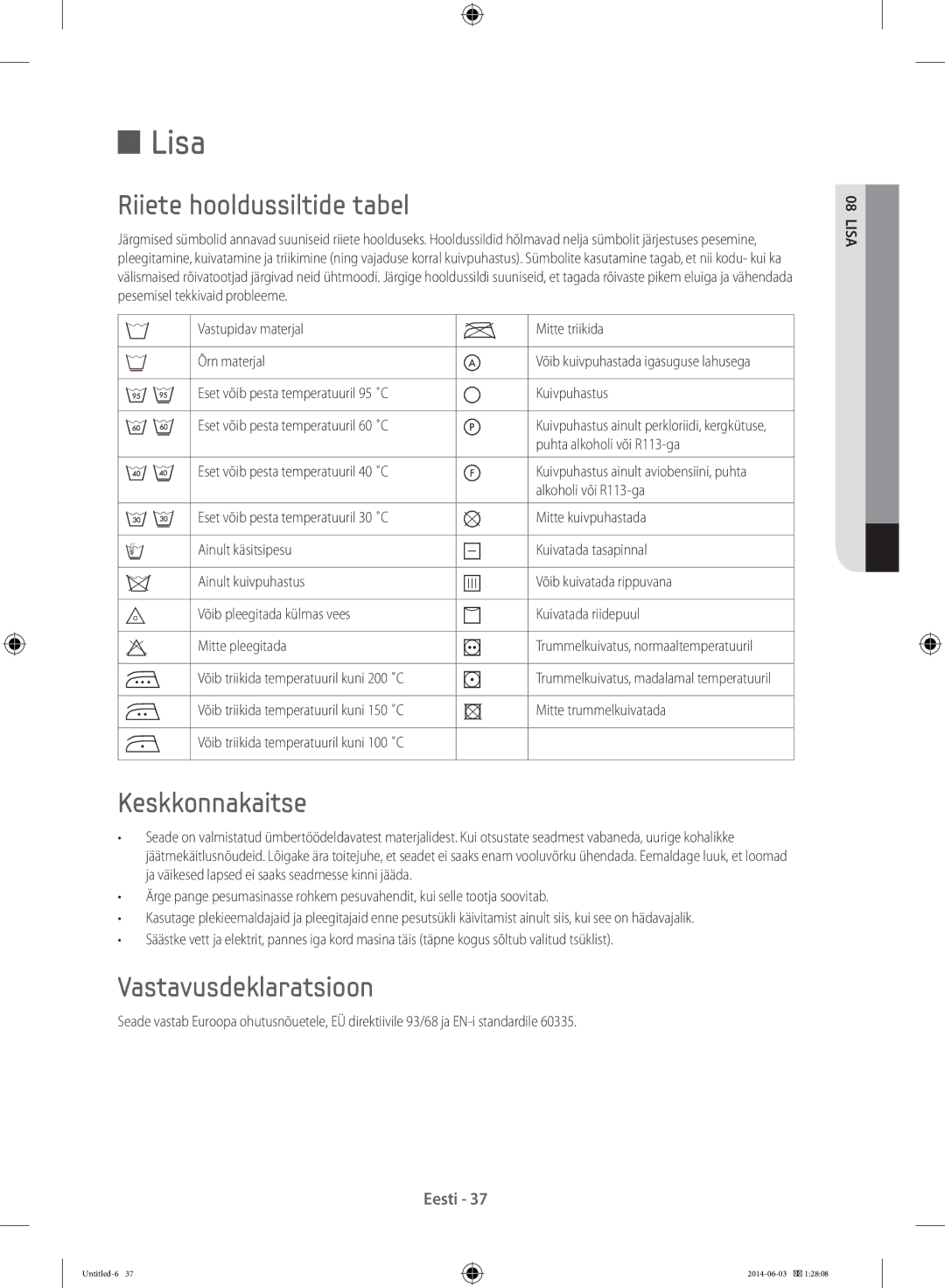 Samsung WF70F5E0W4W/EF, WW70J3283KW1LE manual Lisa, Riiete hooldussiltide tabel, Keskkonnakaitse, Vastavusdeklaratsioon 