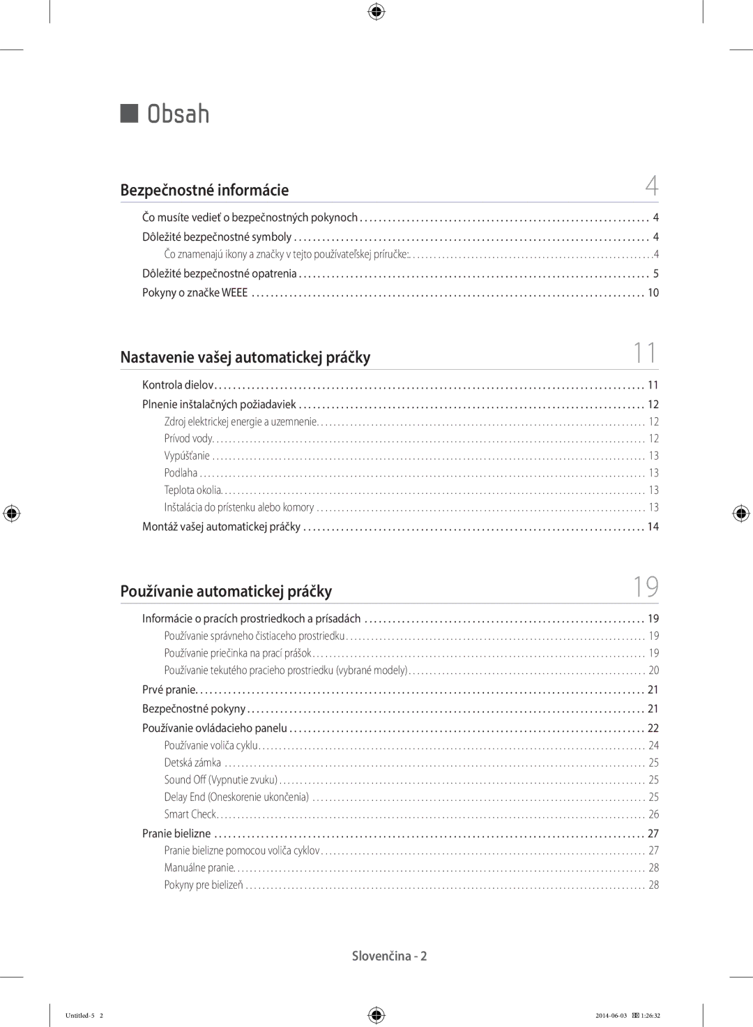 Samsung WF60F4E0N2W/LE manual Bezpečnostné informácie, Nastavenie vašej automatickej práčky, Používanie automatickej práčky 