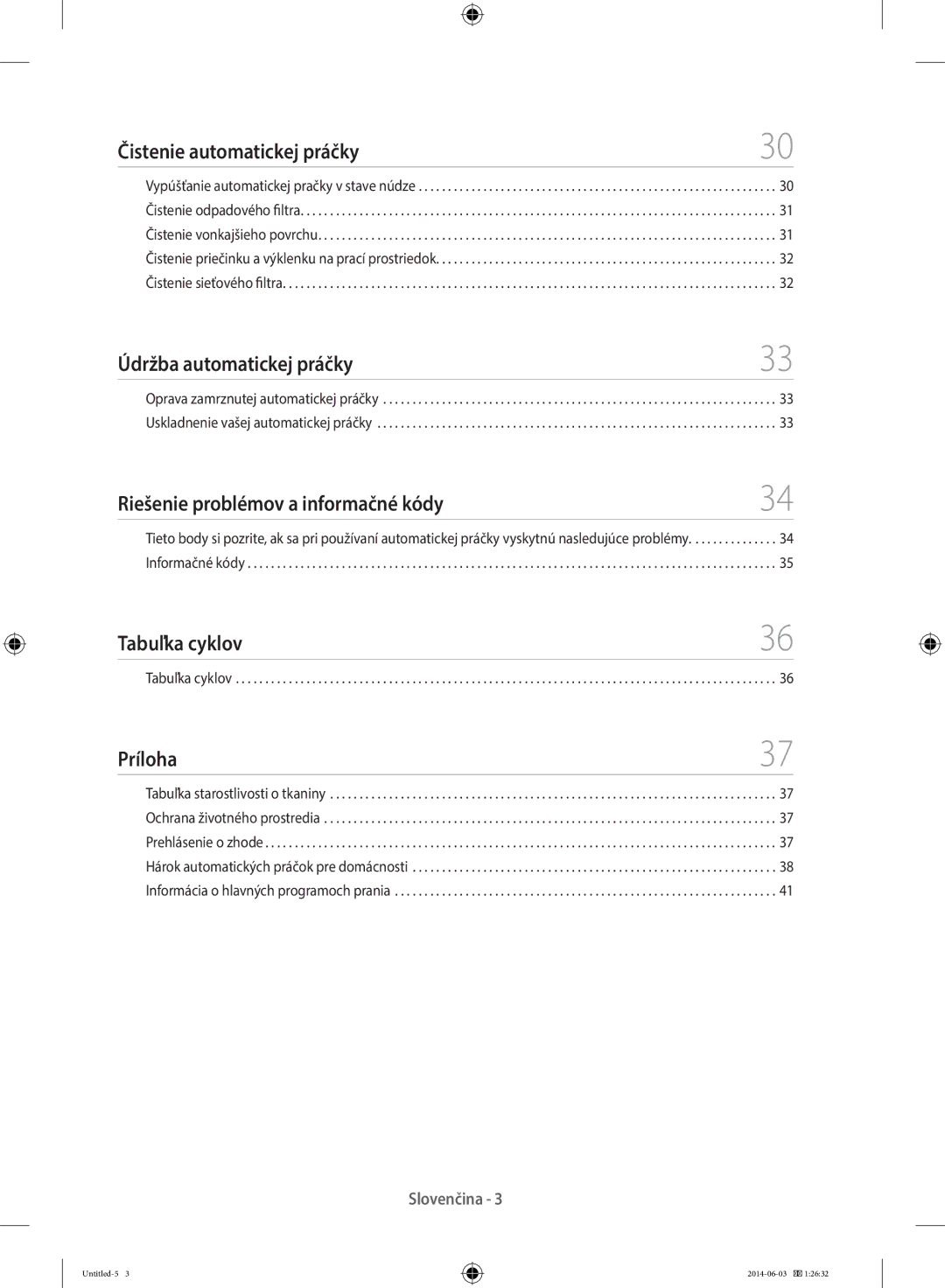 Samsung WW60J3283LW/EG Čistenie automatickej práčky, Údržba automatickej práčky, Riešenie problémov a informačné kódy 