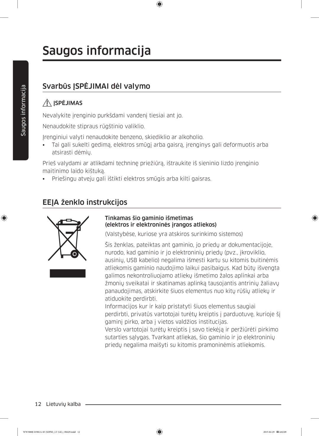 Samsung WW80J3283KW/LE, WW70J3283KW1LE, WW80J6410CW/LE manual Svarbūs Įspėjimai dėl valymo, Eeįa ženklo instrukcijos 