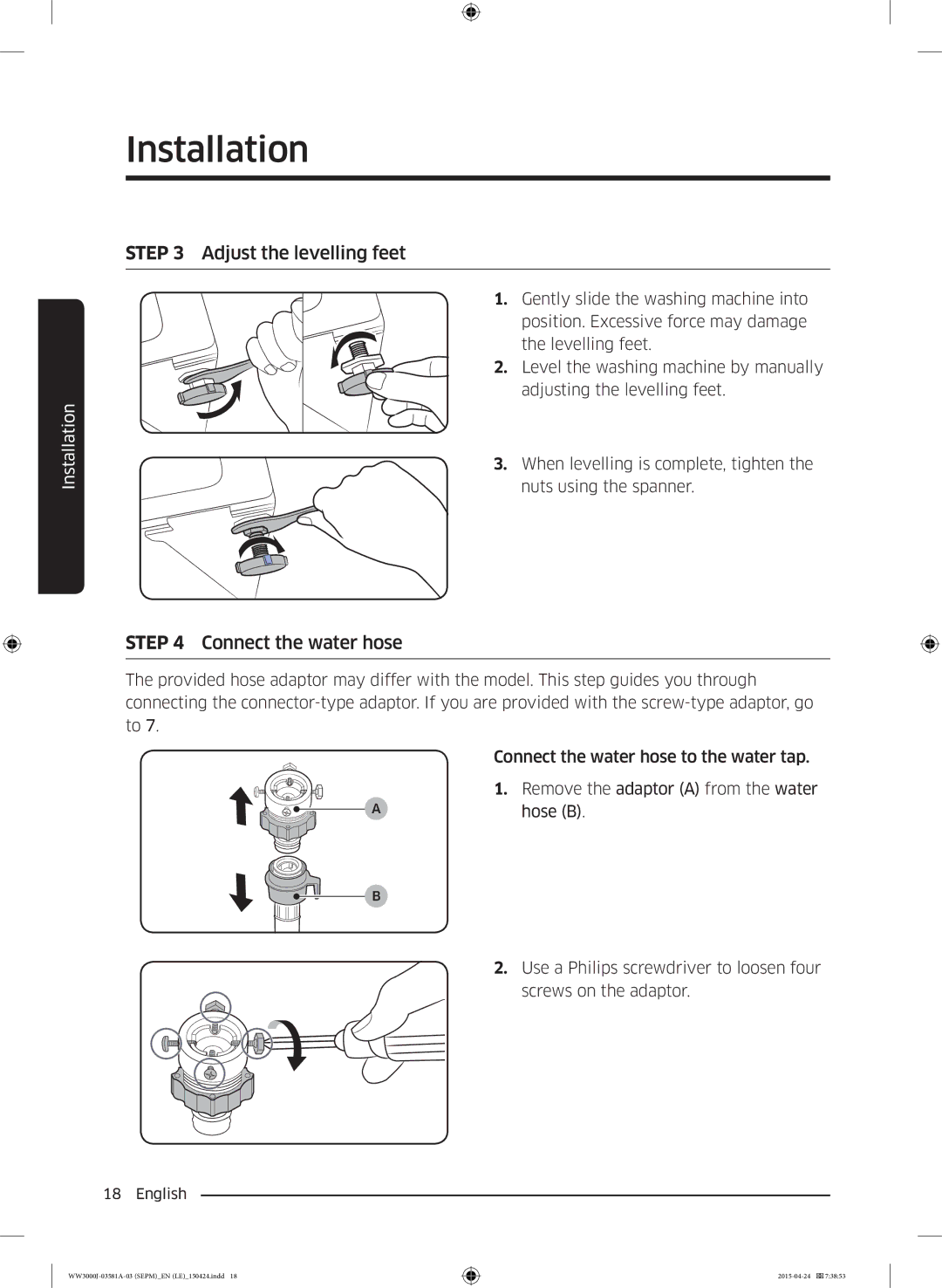 Samsung WW60J3080LW1LE, WW70J3283KW1LE, WW80J6410CW/LE, WW80J6410CW/AH Adjust the levelling feet, Connect the water hose 