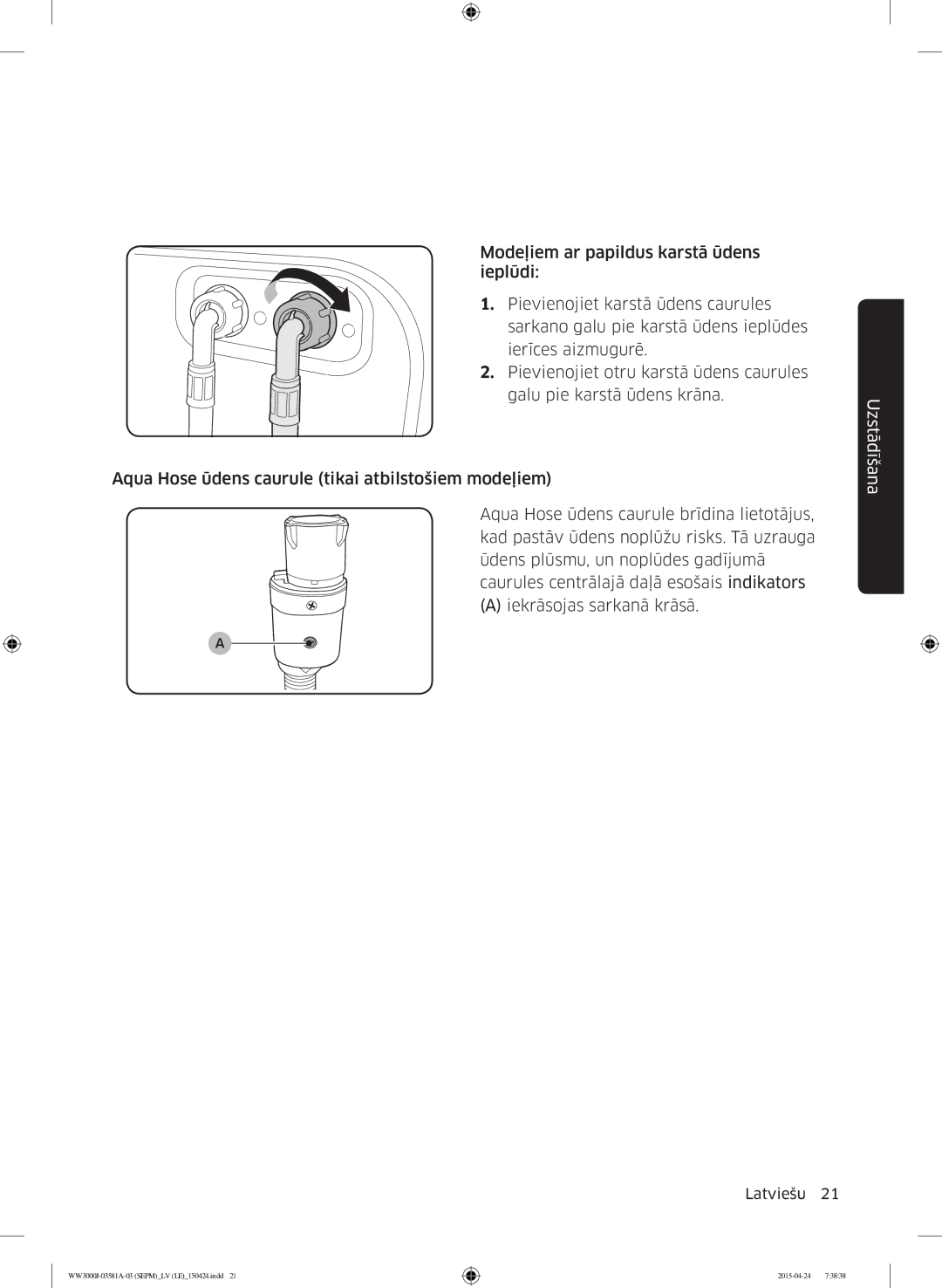 Samsung WW60J3283LW/LE, WW70J3283KW1LE, WW80J6410CW/LE, WW80J6410CW/AH, WF60F4E0N2W/LE, WW80J3283KW/LE manual Uzstādīšana 