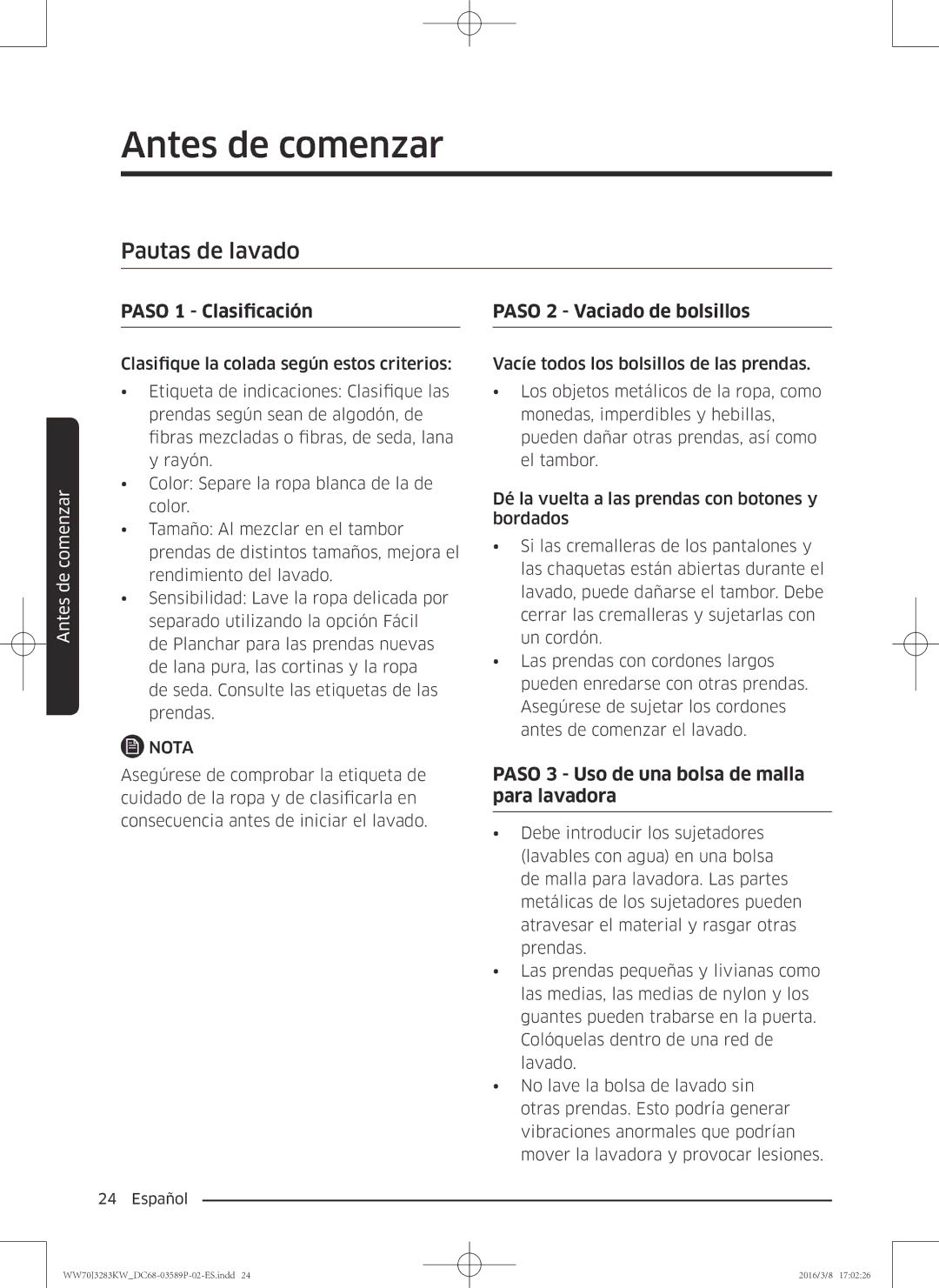 Samsung WW70J3283KW/EC manual Pautas de lavado, Paso 1 Clasificación Paso 2 Vaciado de bolsillos 