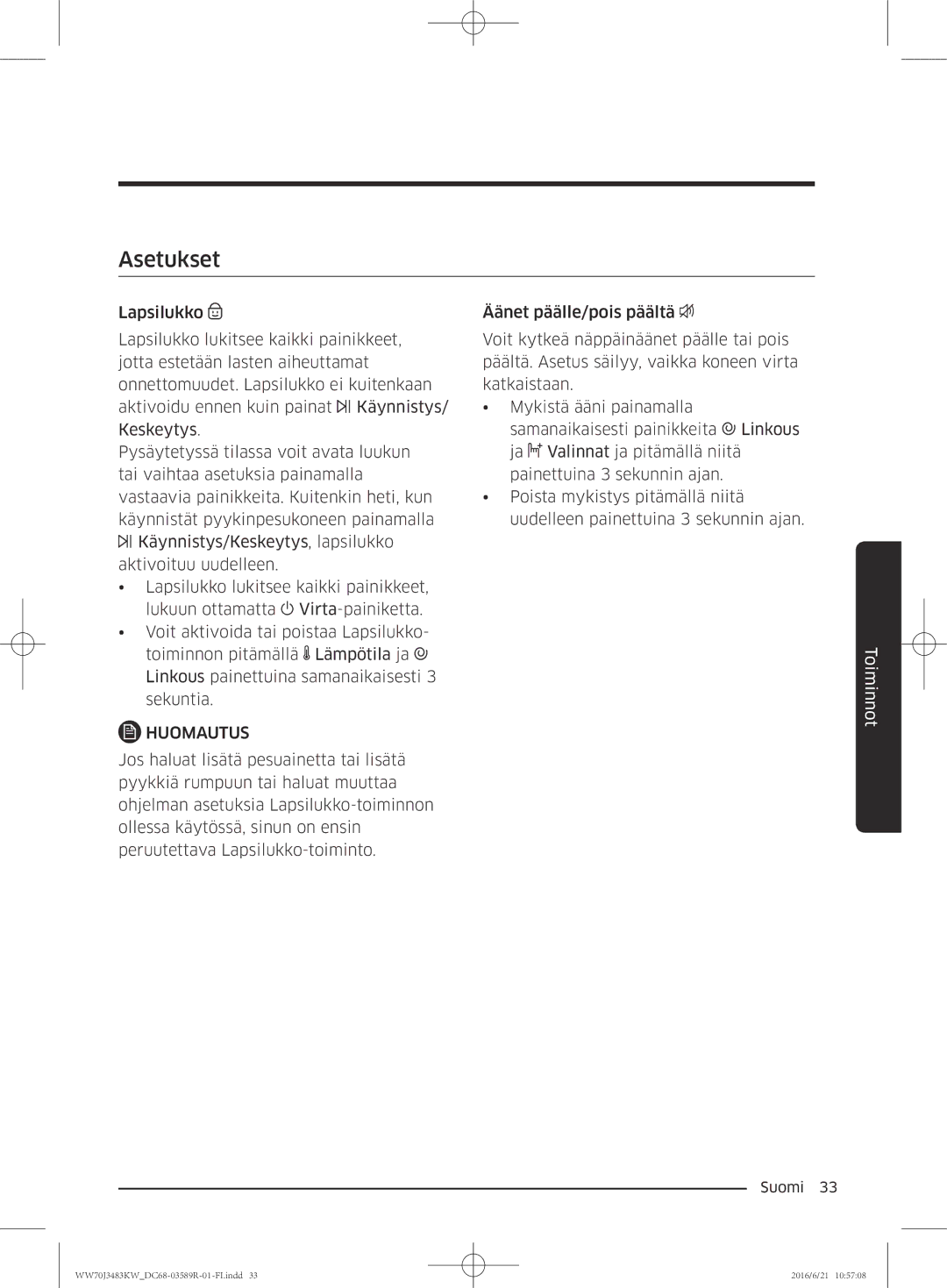 Samsung WW70J3283KW/EE manual Asetukset 