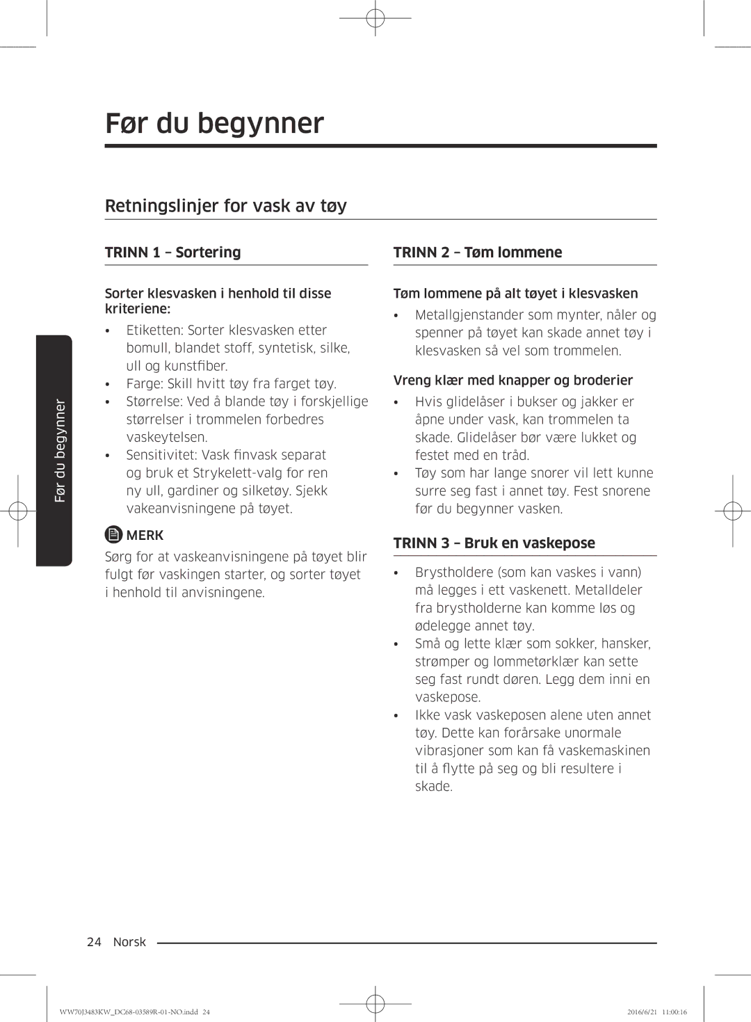 Samsung WW70J3283KW/EE Retningslinjer for vask av tøy, Trinn 1 Sortering Trinn 2 Tøm lommene, Trinn 3 Bruk en vaskepose 