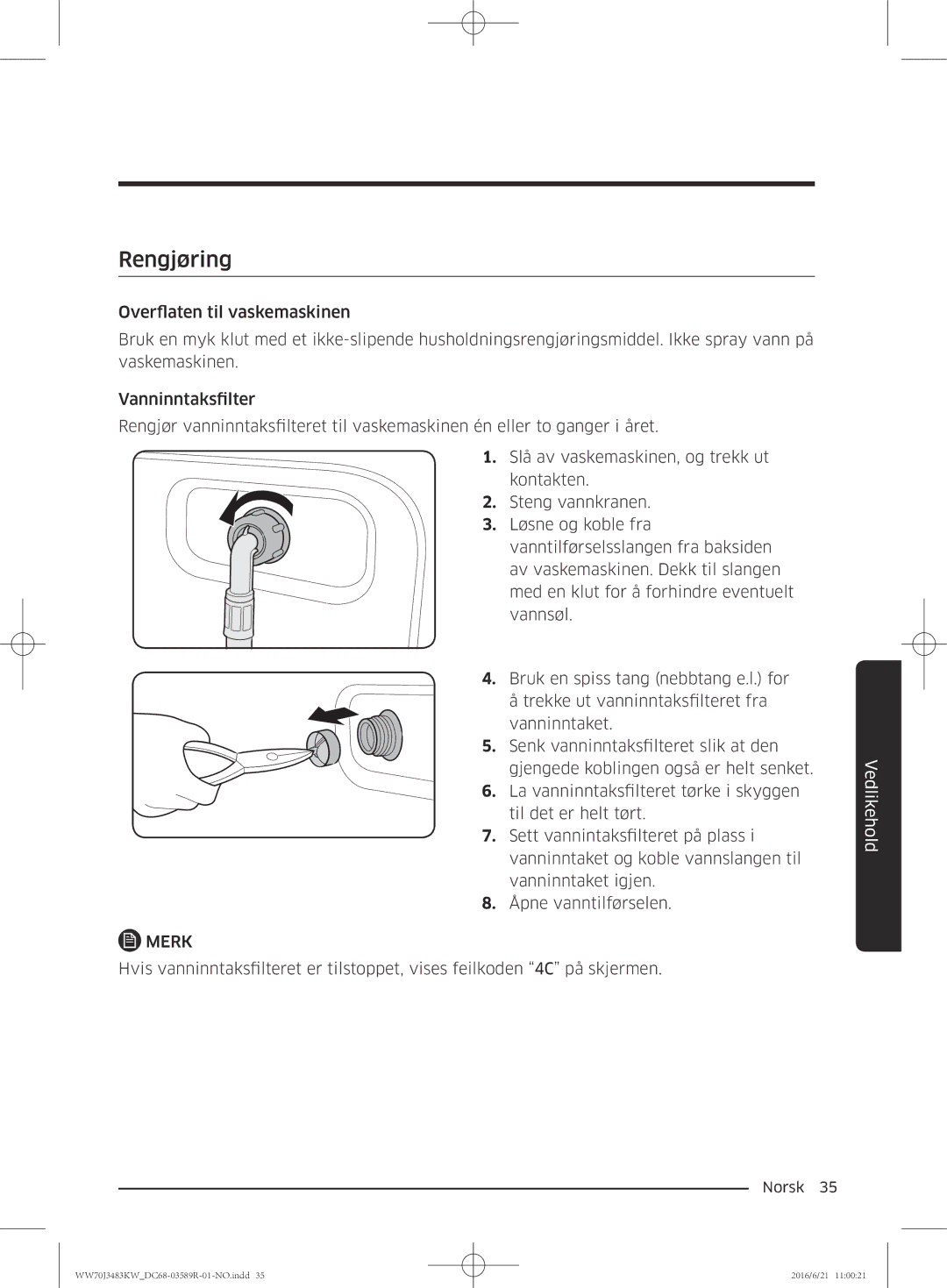 Samsung WW70J3283KW/EE manual Rengjøring 