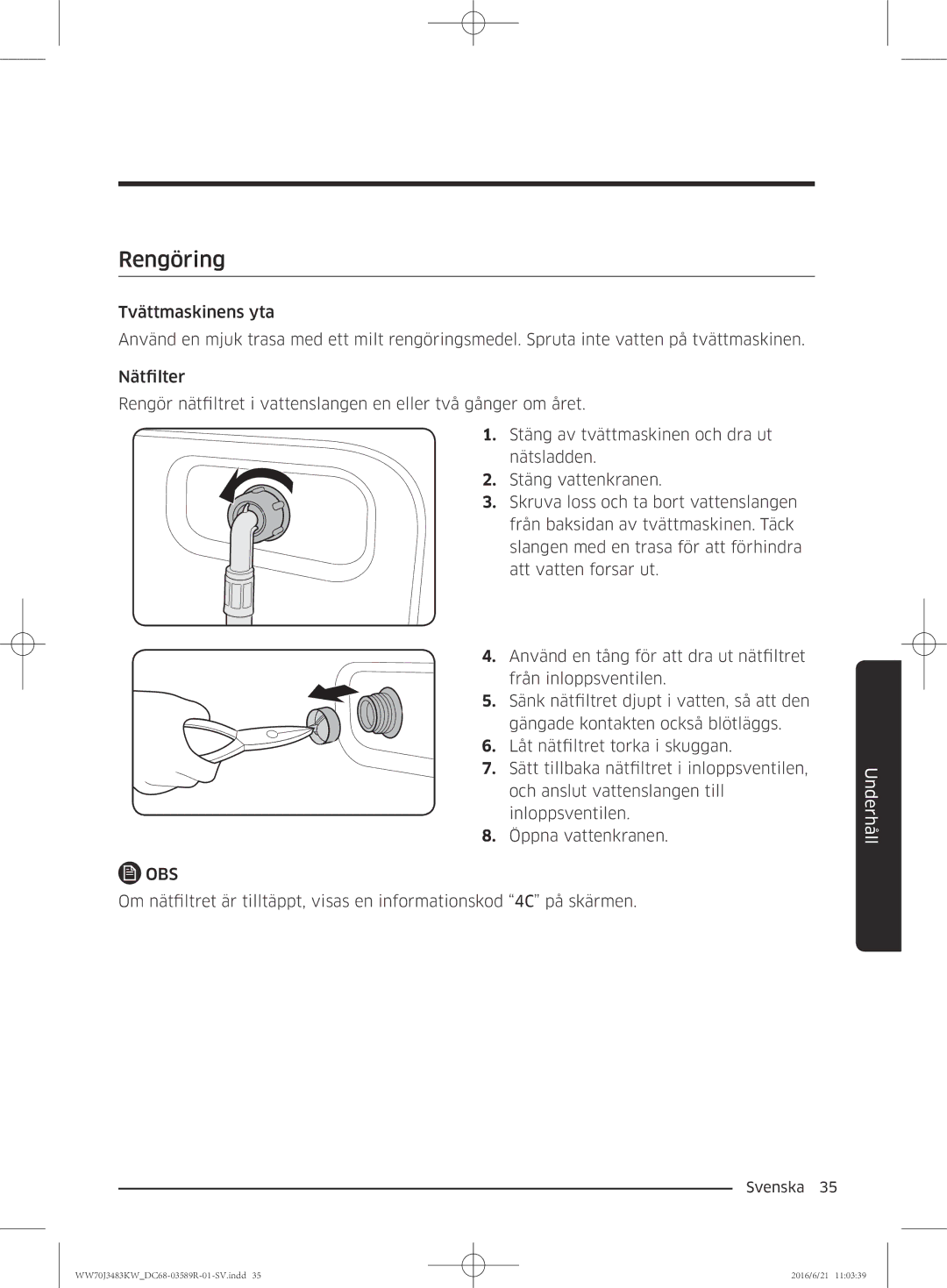 Samsung WW70J3283KW/EE manual Rengöring 