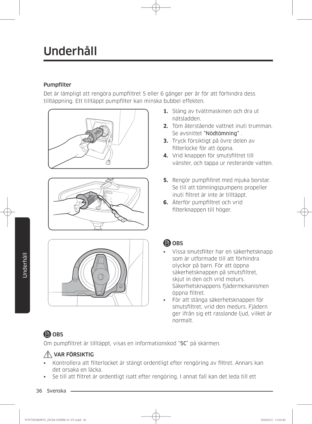 Samsung WW70J3283KW/EE manual VAR Försiktig 