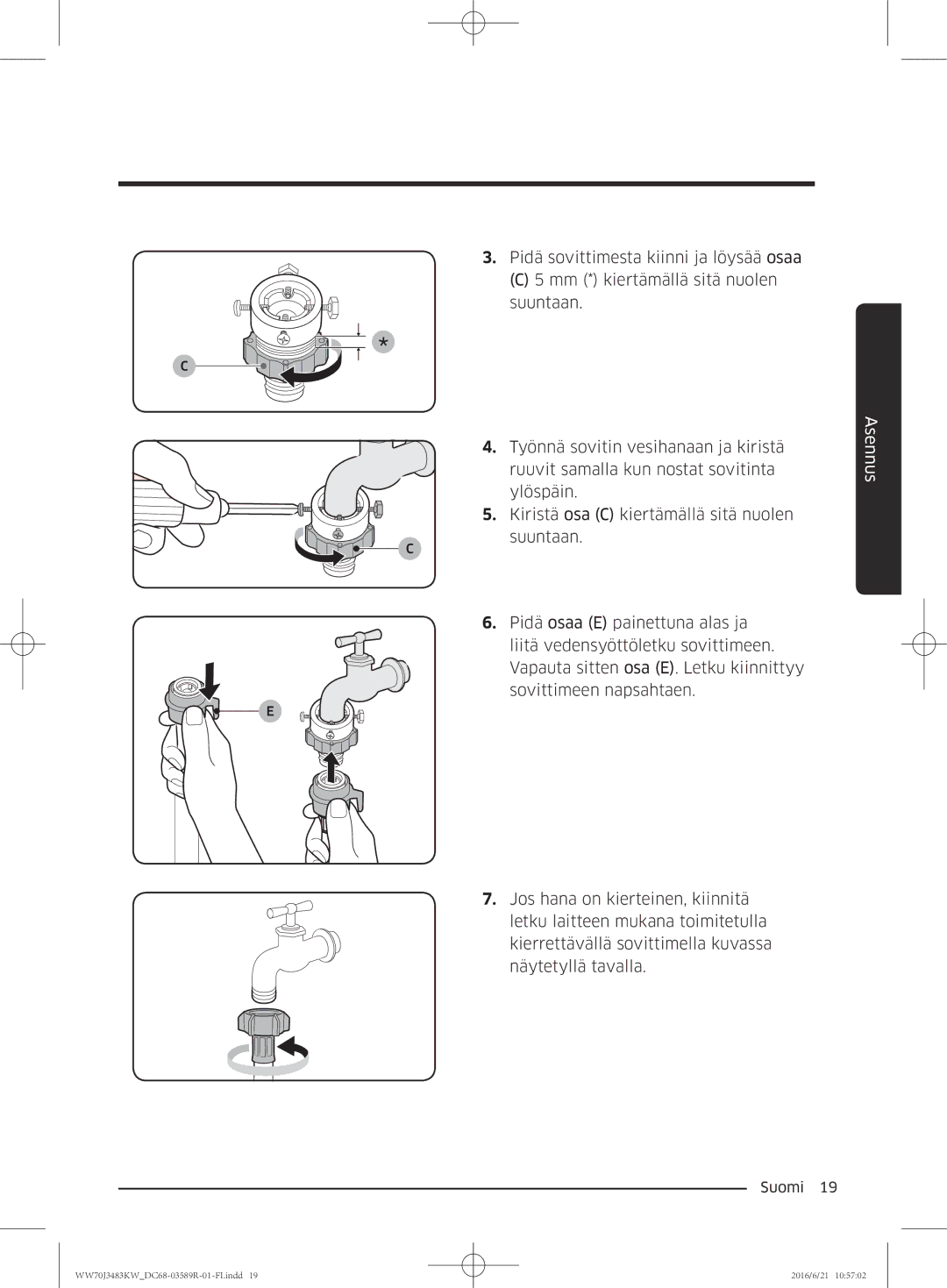 Samsung WW70J3483KW/EE manual Asennus 