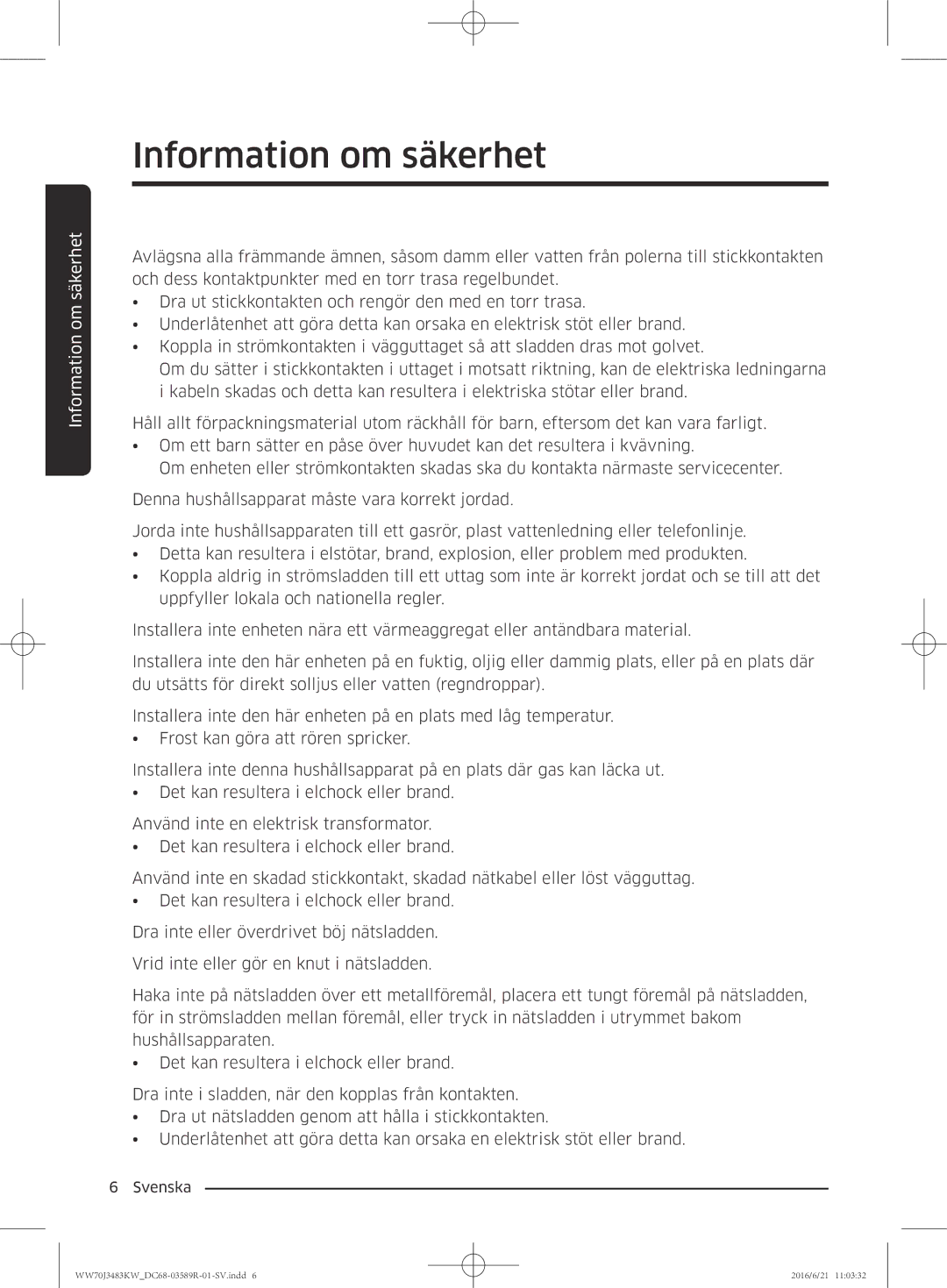 Samsung WW70J3483KW/EE manual Information om säkerhet 