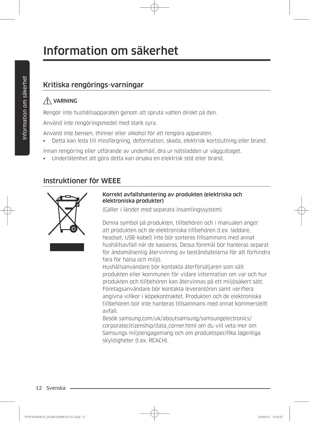 Samsung WW70J3483KW/EE manual Kritiska rengörings-varningar, Instruktioner för Weee 