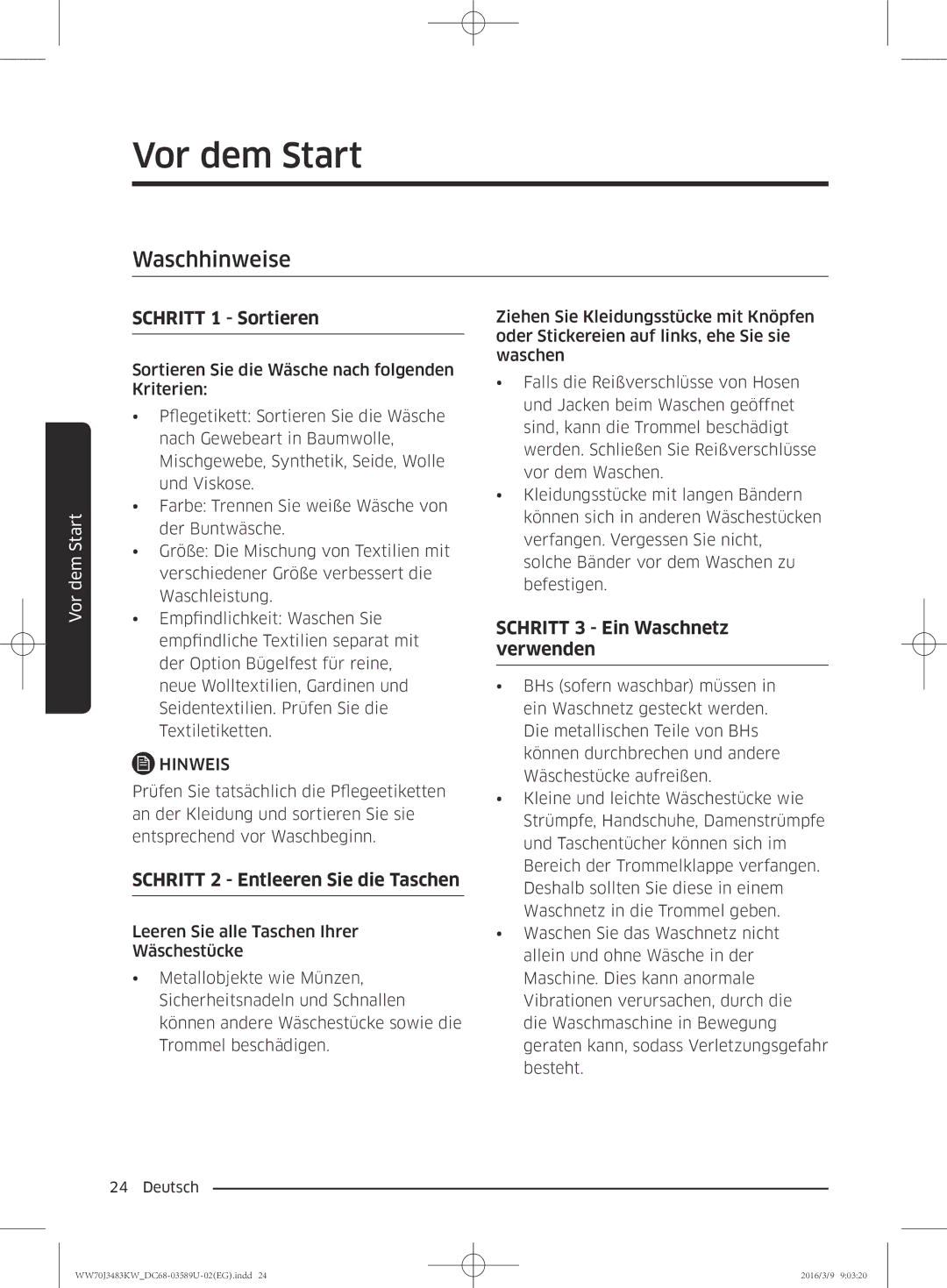 Samsung WW70J3483KW/EG, WW70J3483KW/WS, WW70J3473KW/EG manual Waschhinweise, Schritt 1 Sortieren 