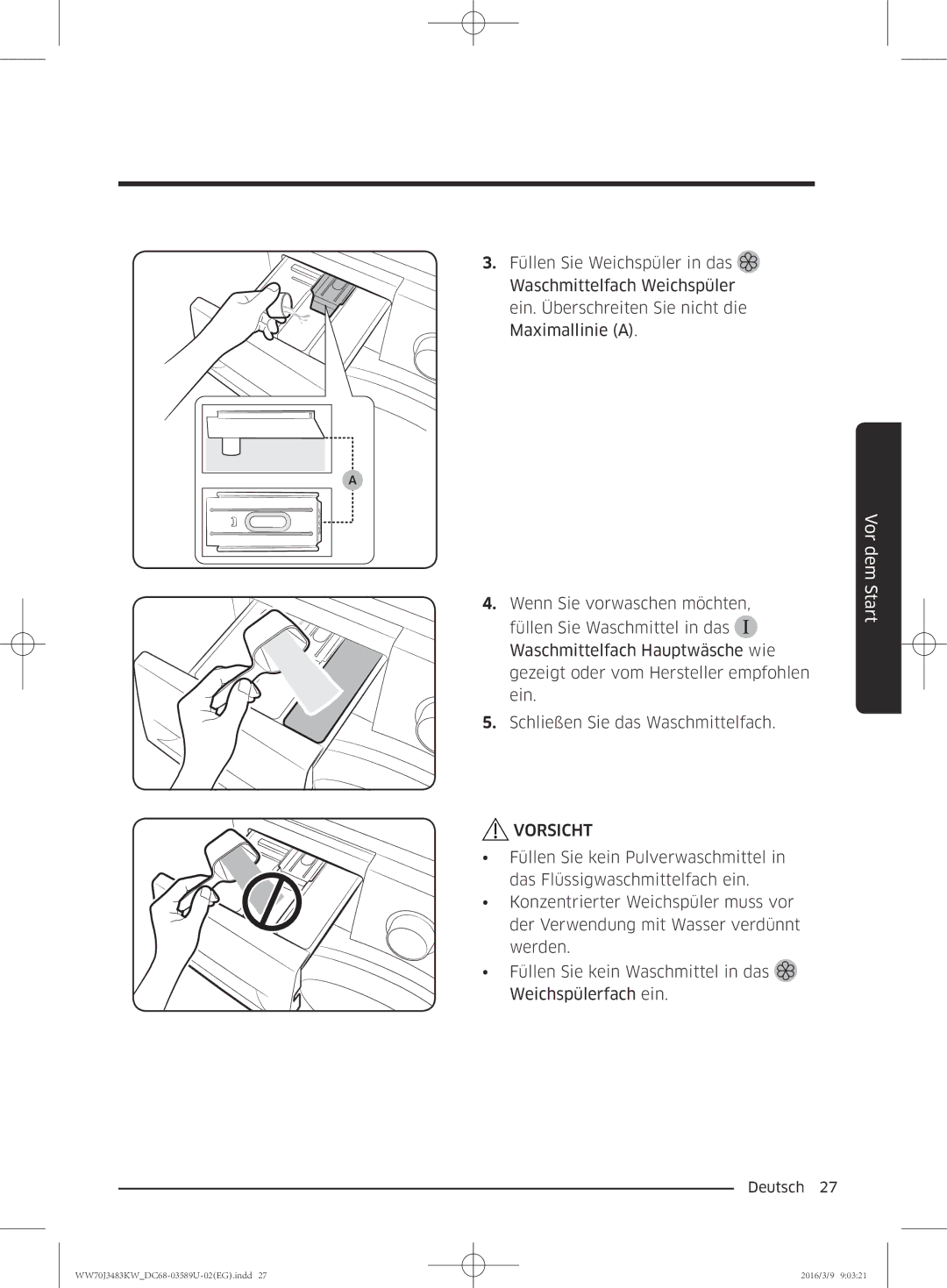 Samsung WW70J3483KW/EG, WW70J3483KW/WS, WW70J3473KW/EG manual Vorsicht 