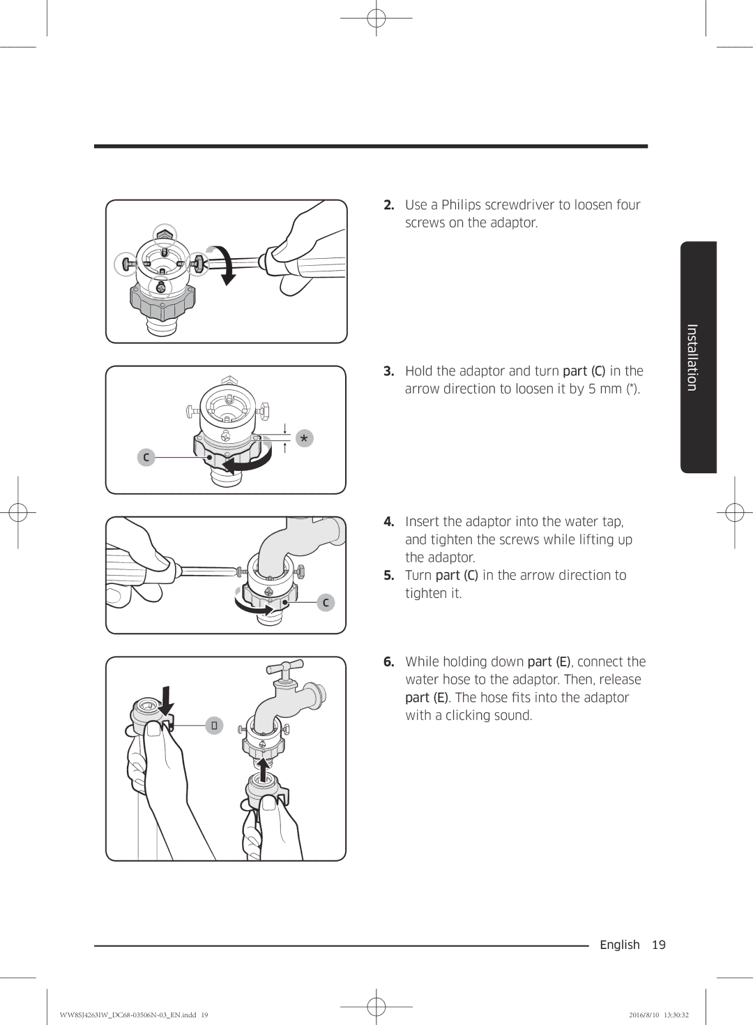 Samsung WW6HJ4063LW/KJ Insert the adaptor into the water tap, Tighten the screws while lifting up, Adaptor, Tighten it 