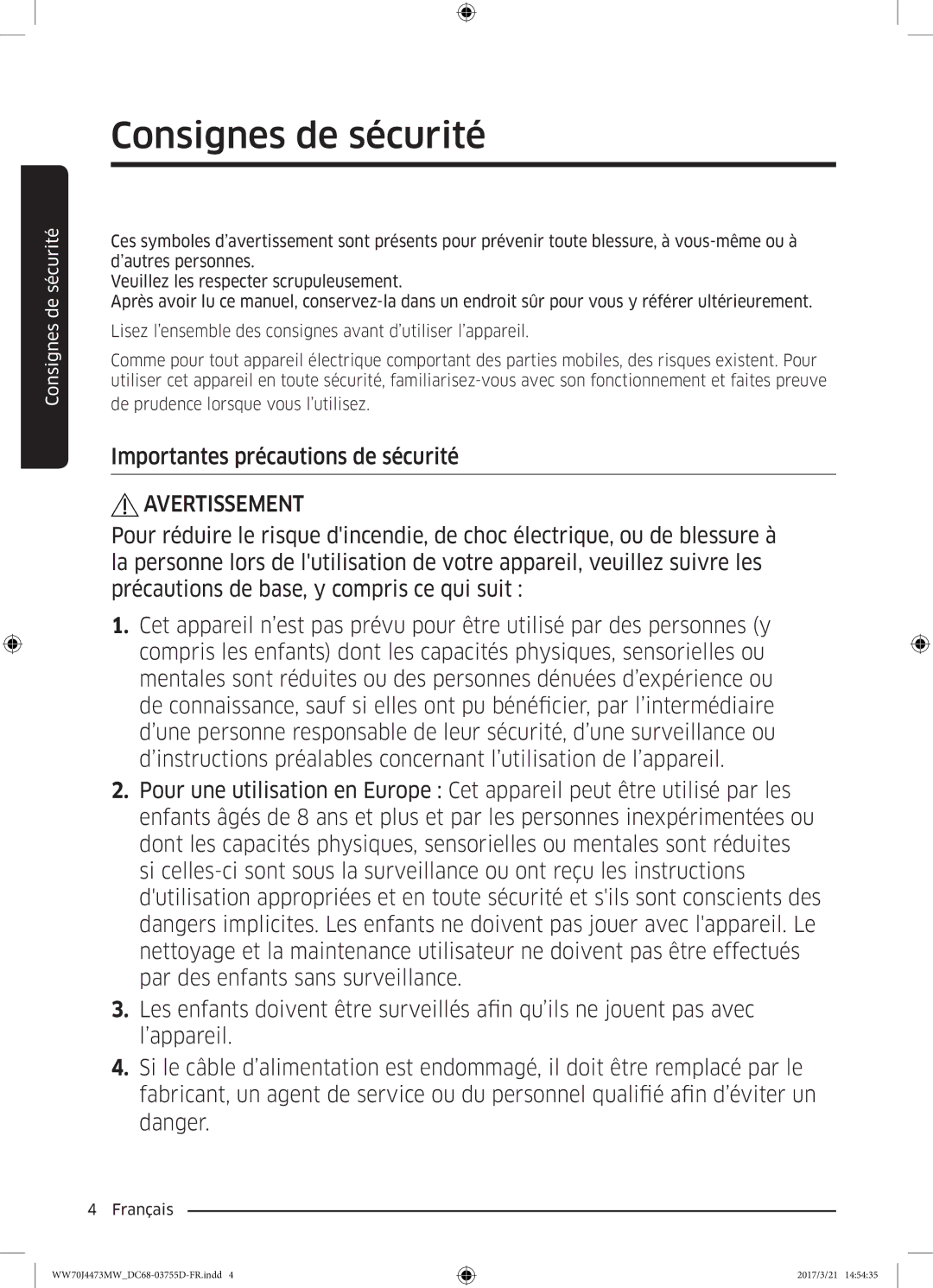 Samsung WW70J4273MW/EF, WW70J4473MW/EF manual Importantes précautions de sécurité, Avertissement 