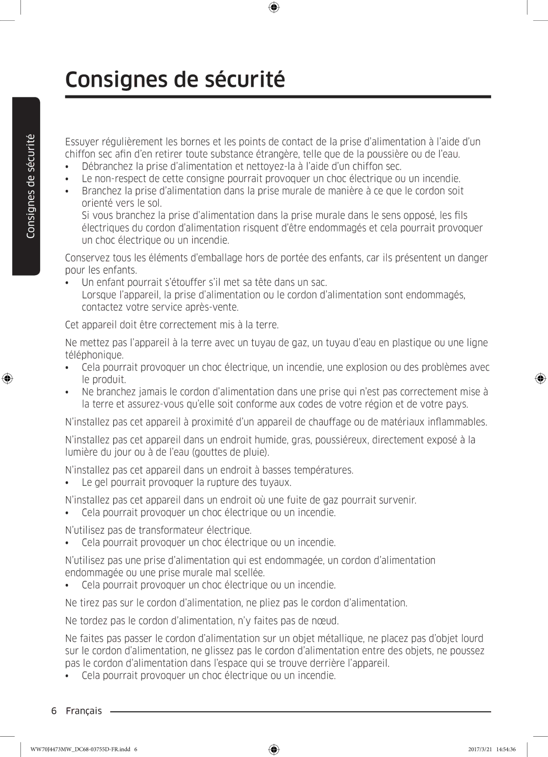 Samsung WW70J4273MW/EF, WW70J4473MW/EF manual Consignes de sécurité 