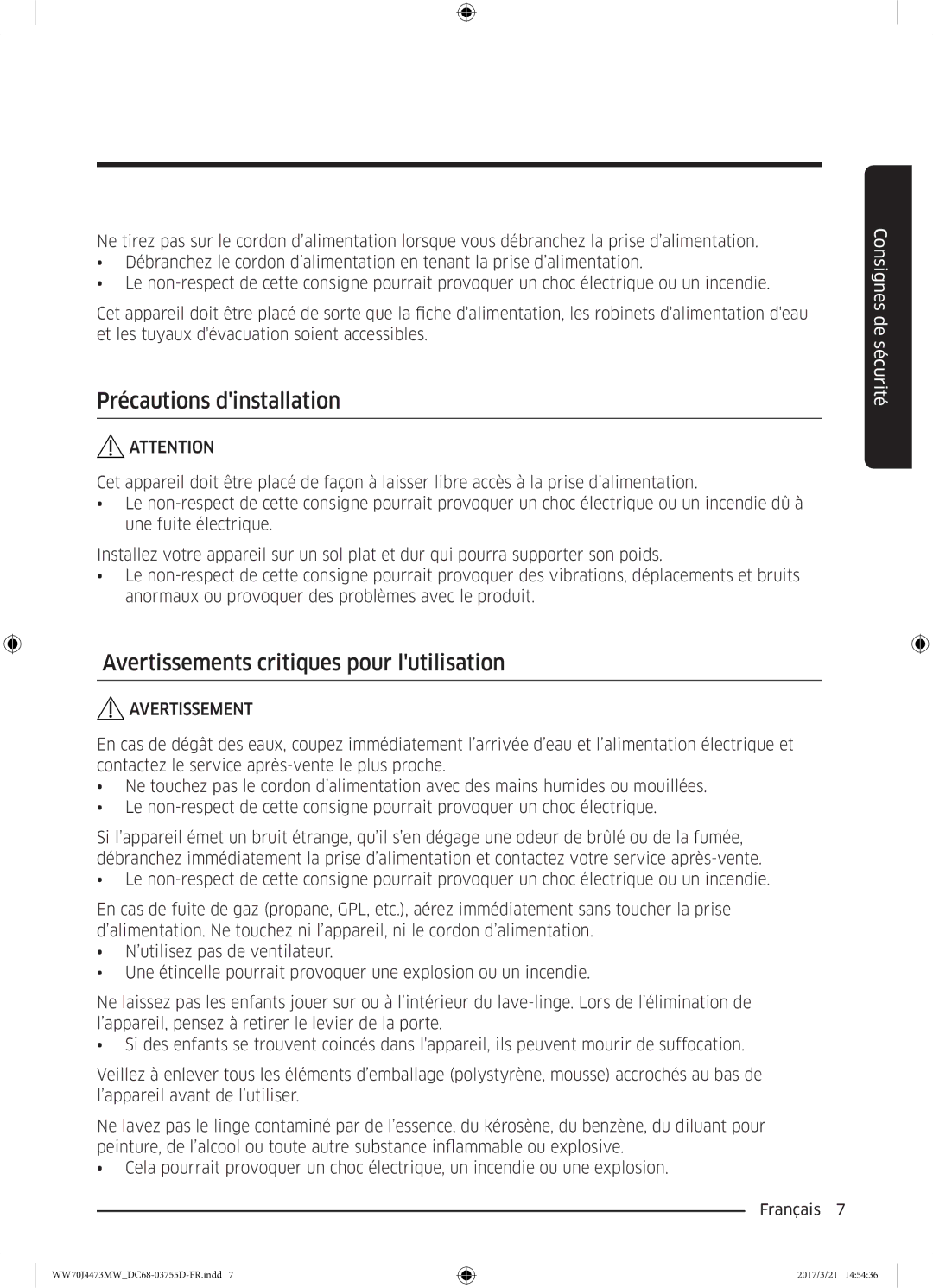 Samsung WW70J4473MW/EF, WW70J4273MW/EF manual Précautions dinstallation, Avertissements critiques pour lutilisation 