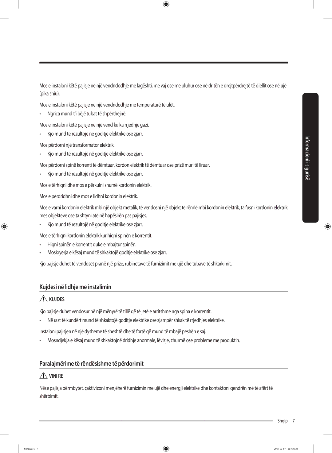 Samsung WW80J5345FW/LE, WW70J5355FW/AD manual Kujdesi në lidhje me instalimin, Paralajmërime të rëndësishme të përdorimit 