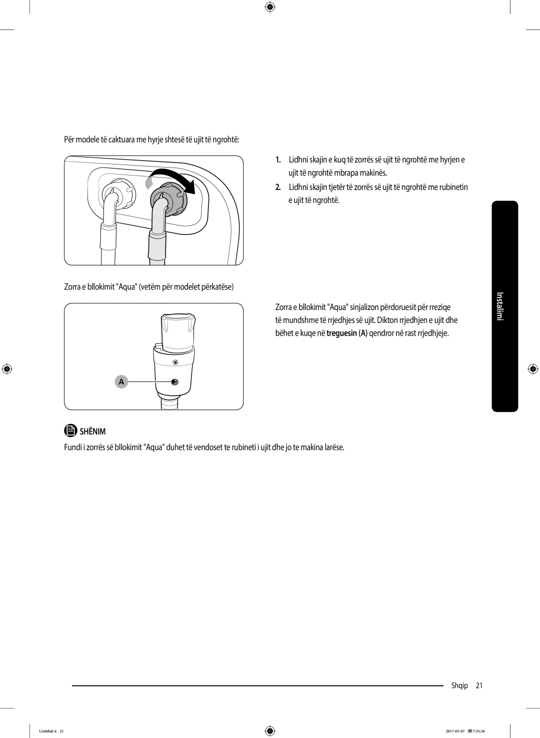 Samsung WW70J5345FW/LE, WW70J5355FW/AD, WW70J5355MW/AD manual Zorra e bllokimit Aqua sinjalizon përdoruesit për rreziqe 