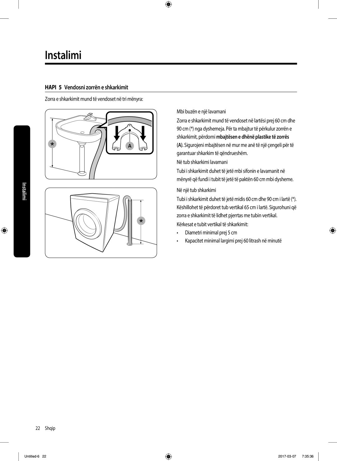 Samsung WW70J5545FW/LE manual Hapi 5 Vendosni zorrën e shkarkimit, Në tub shkarkimi lavamani, Në një tub shkarkimi 