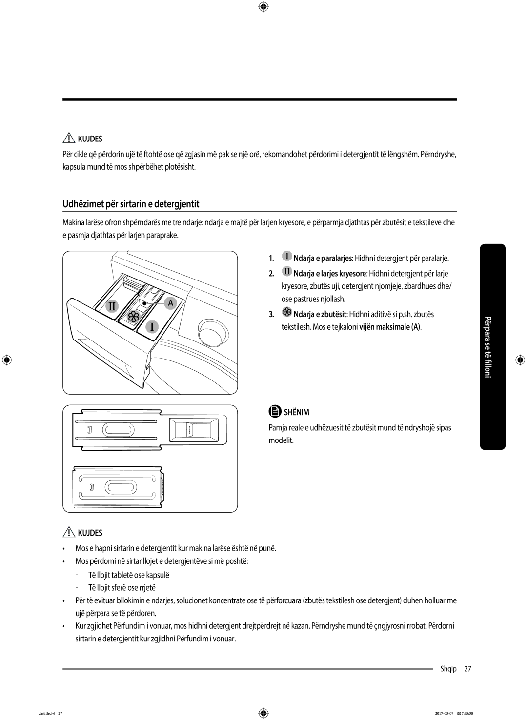 Samsung WW80J5345MW/LE manual Udhëzimet për sirtarin e detergjentit, Ndarja e paralarjes Hidhni detergjent për paralarje 