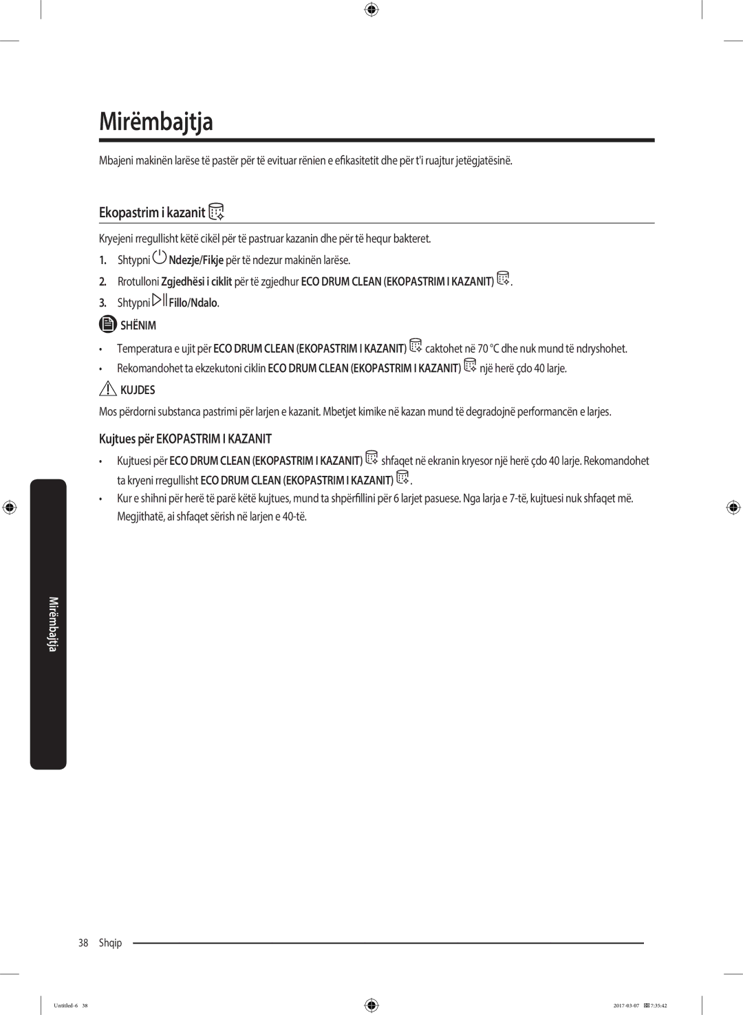 Samsung WW80J5355FW/AD, WW70J5355FW/AD, WW70J5355MW/AD manual Ekopastrim i kazanit, Kujtues për Ekopastrim I Kazanit 