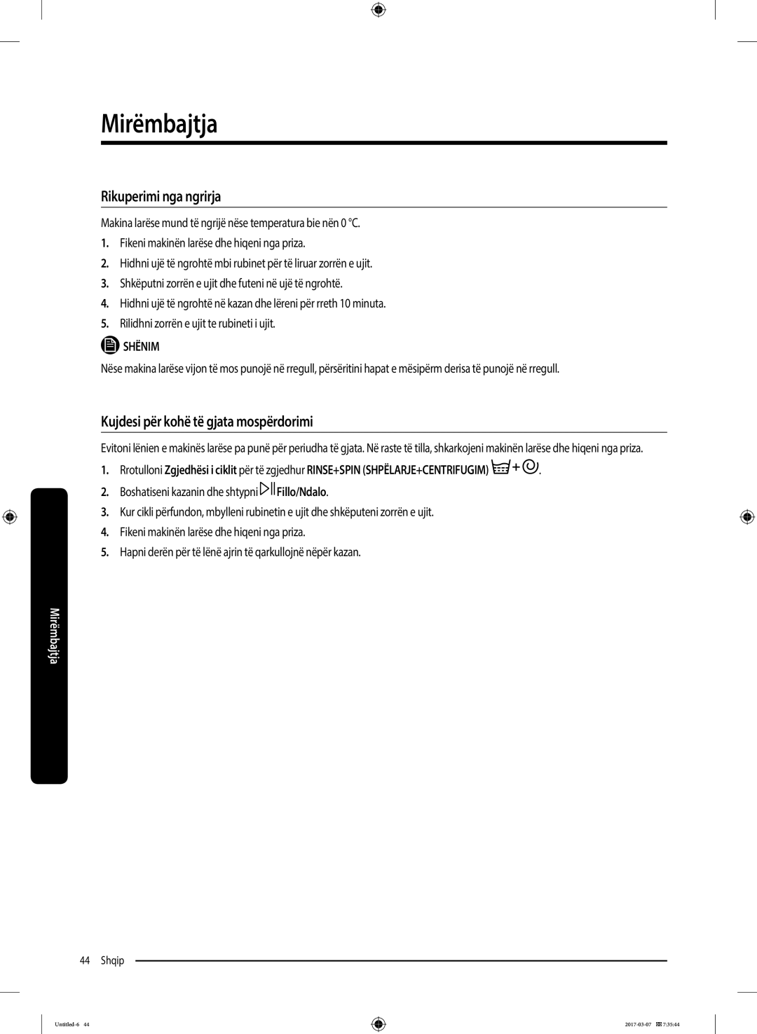 Samsung WW70J5345MW/LE, WW70J5355FW/AD, WW70J5355MW/AD manual Rikuperimi nga ngrirja, Kujdesi për kohë të gjata mospërdorimi 