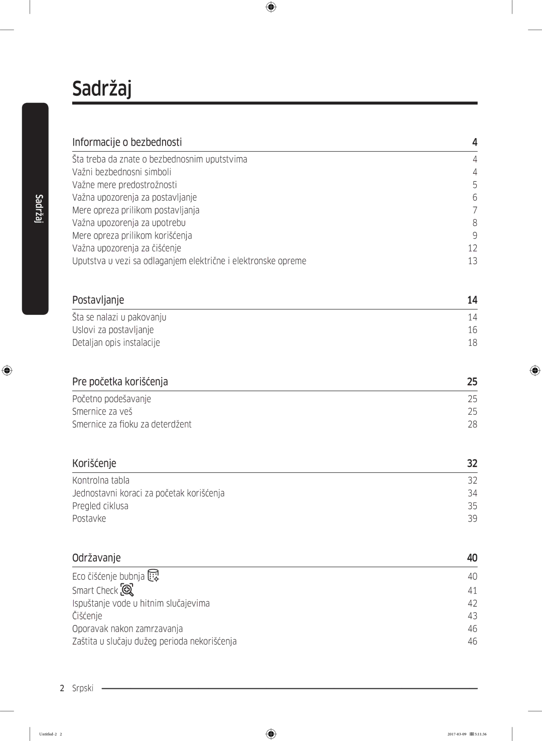 Samsung WW70J5345MW/LE, WW70J5355FW/AD manual Informacije o bezbednosti, Postavljanje, Pre početka korišćenja, Korišćenje 