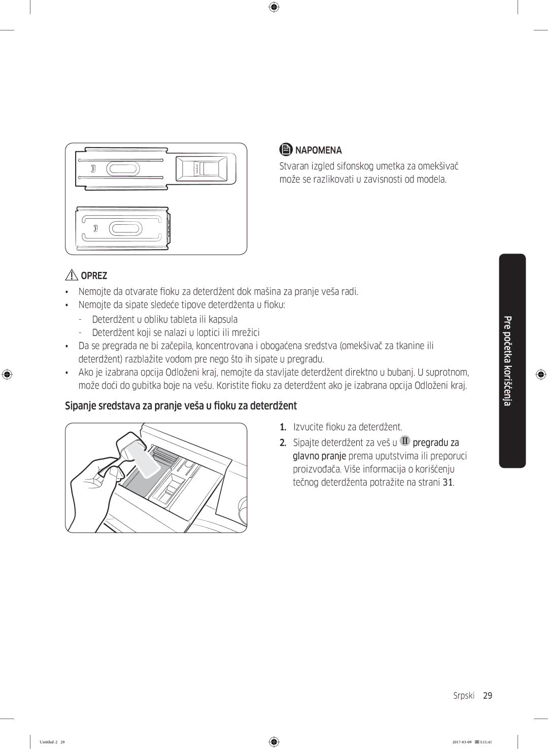 Samsung WW70J5345MW/LE, WW70J5355FW/AD, WW70J5355MW/AD manual Sipanje sredstava za pranje veša u fioku za deterdžent 