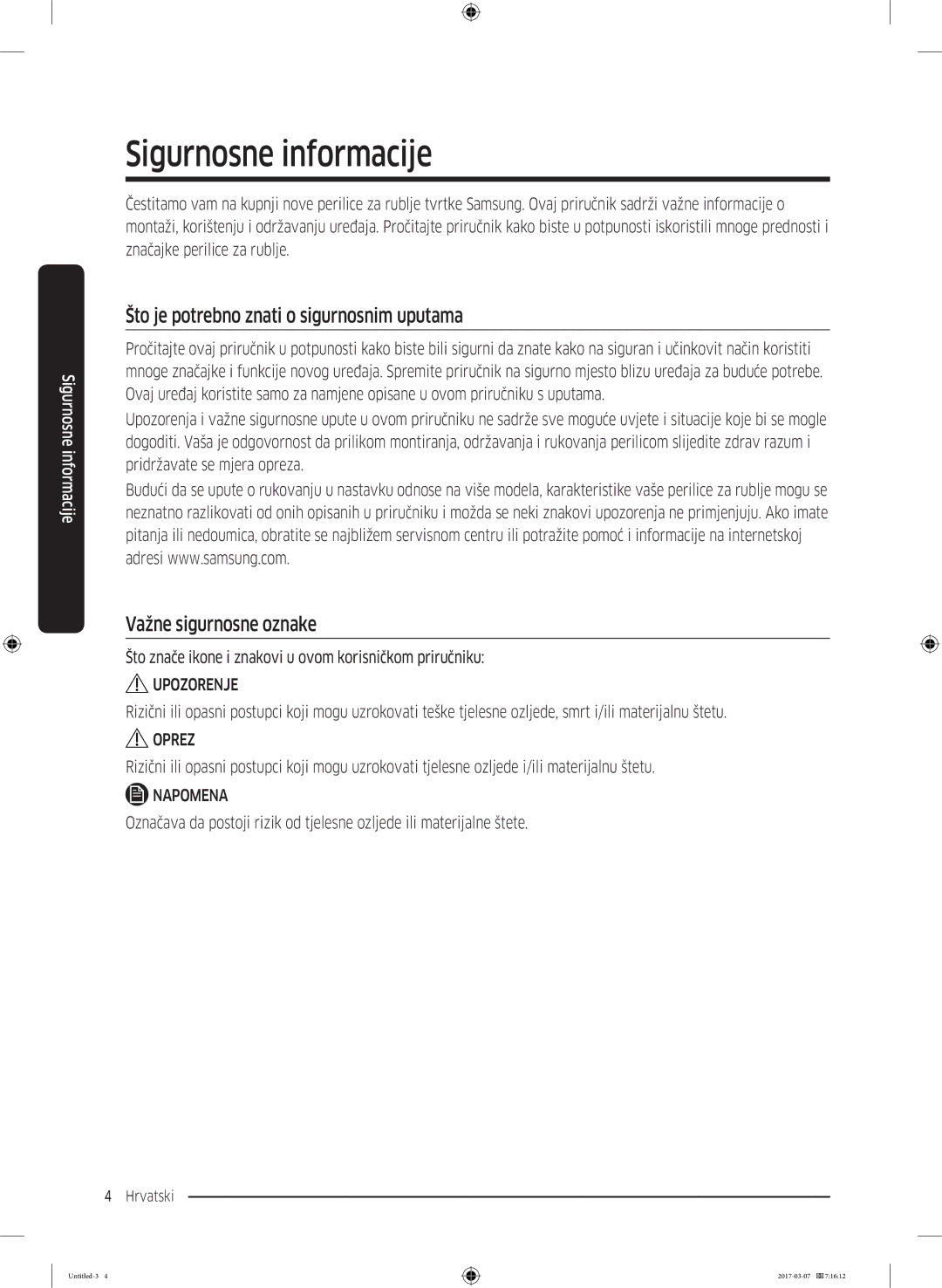 Samsung WW80J5545FW/LE manual Sigurnosne informacije, Što je potrebno znati o sigurnosnim uputama, Važne sigurnosne oznake 