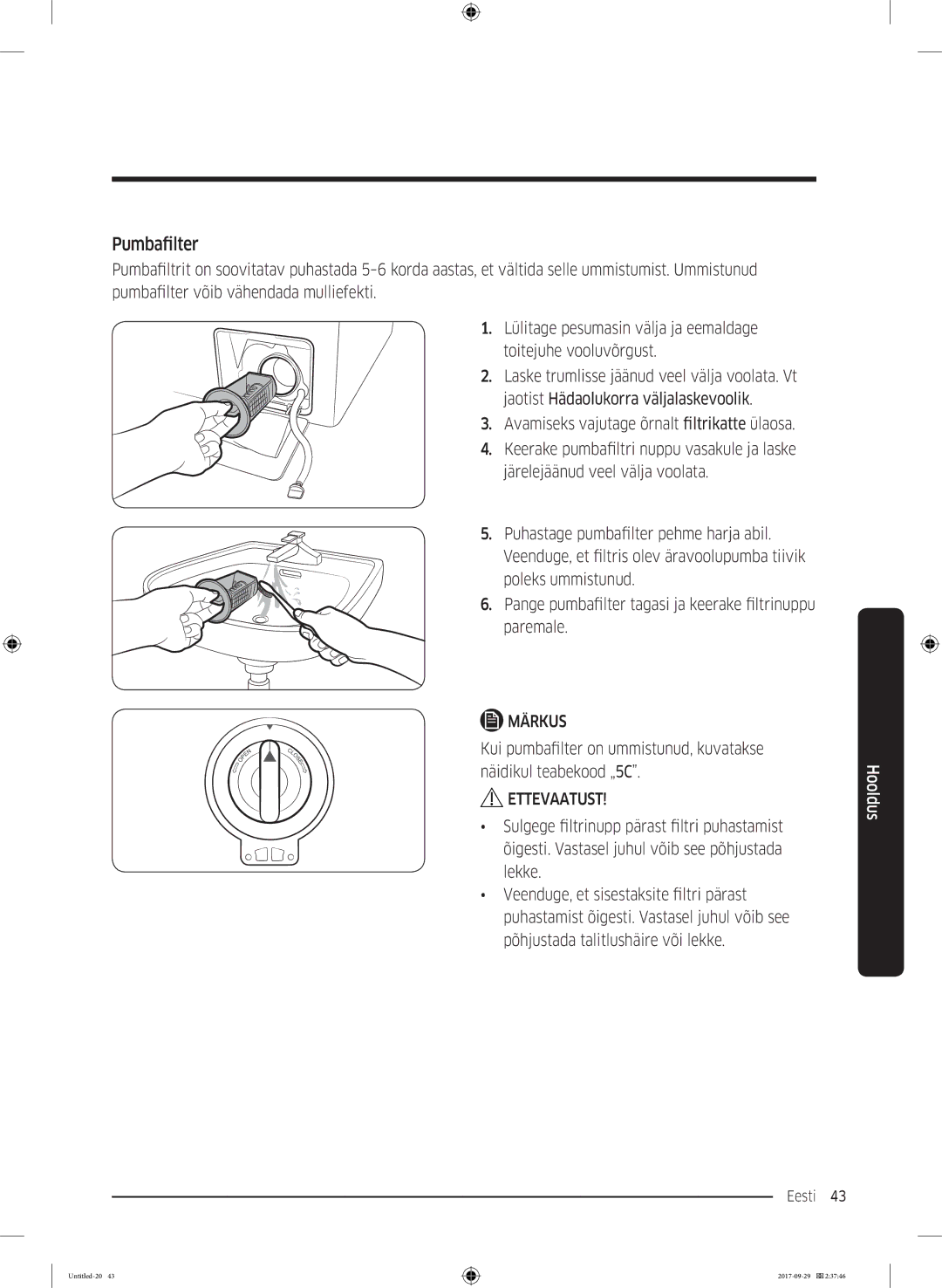 Samsung WW70J5355MW/AD, WW70J5355FW/AD manual Pumbafilter, Ettevaatust 