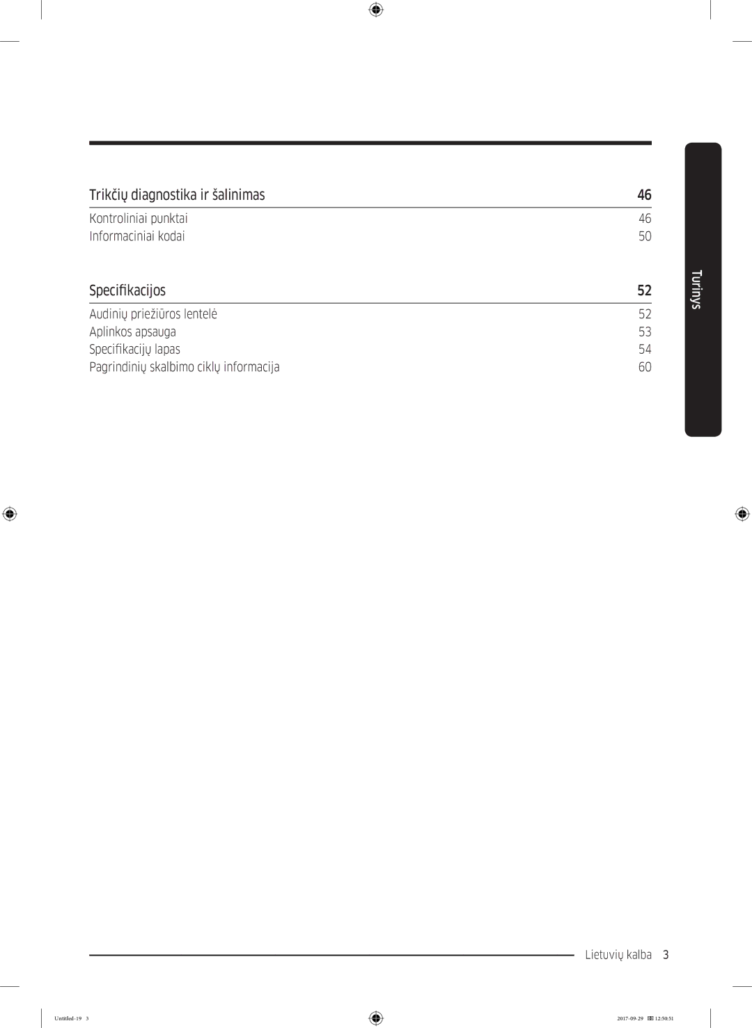 Samsung WW70J5355MW/AD manual Trikčių diagnostika ir šalinimas, Specifikacijos, Kontroliniai punktai Informaciniai kodai 