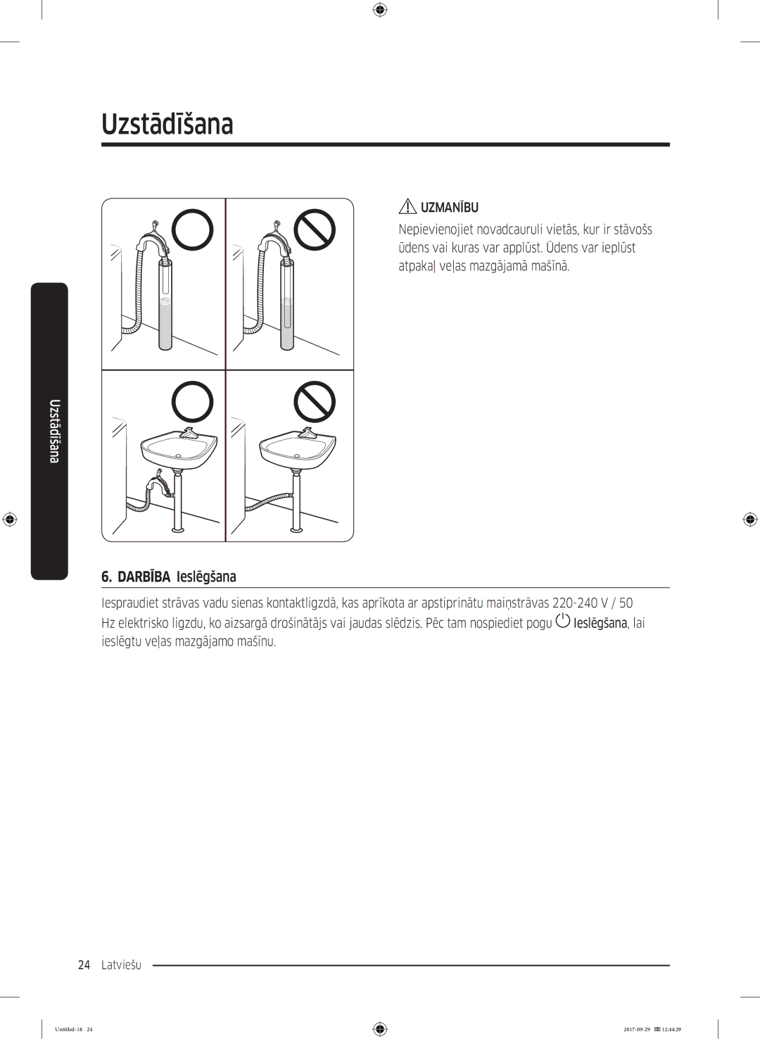 Samsung WW70J5355FW/AD, WW70J5355MW/AD manual Darbība Ieslēgšana 