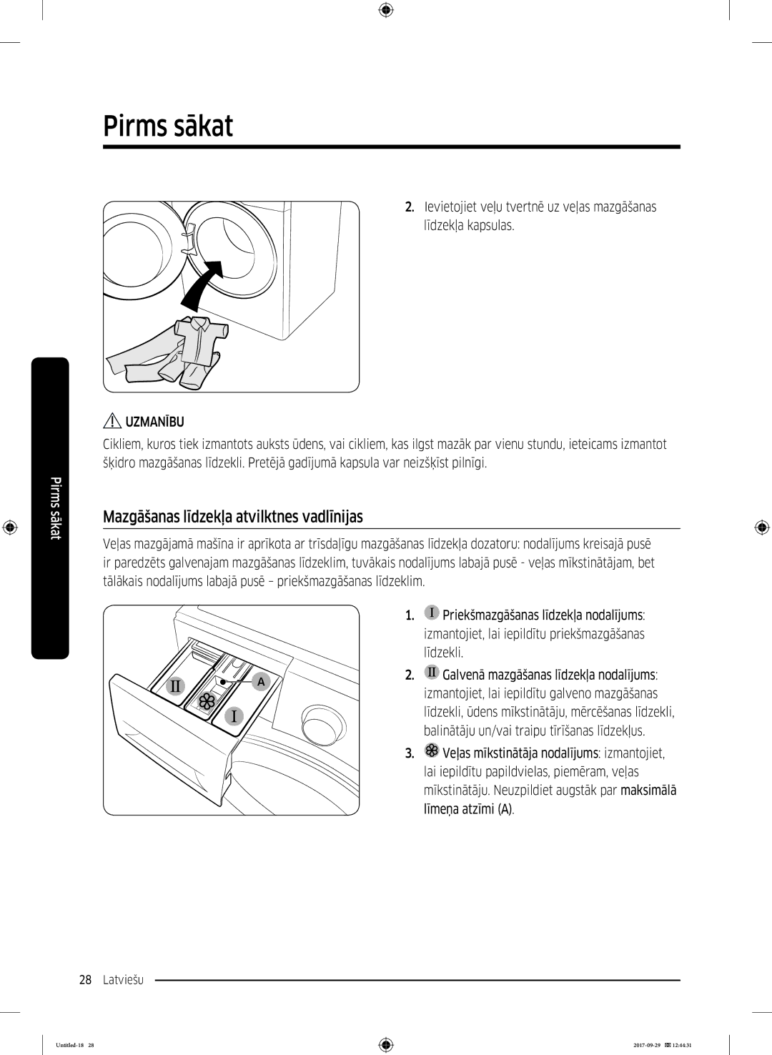 Samsung WW70J5355FW/AD, WW70J5355MW/AD manual Mazgāšanas līdzekļa atvilktnes vadlīnijas 